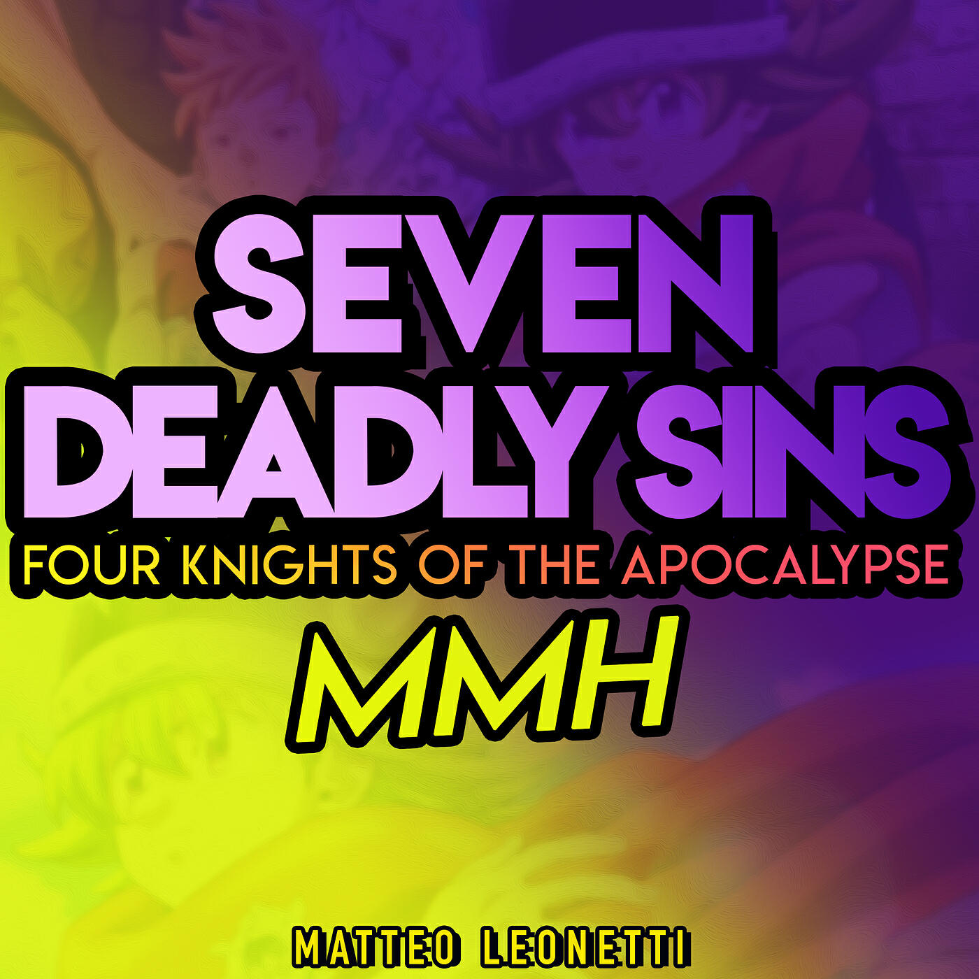 Релиз MMH (The Seven Deadly Sins Four Knights of the Apocalypse)