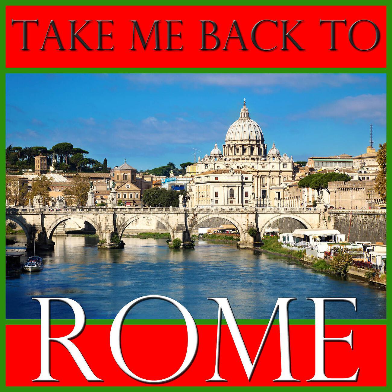 Релиз Take Me Back To Rome