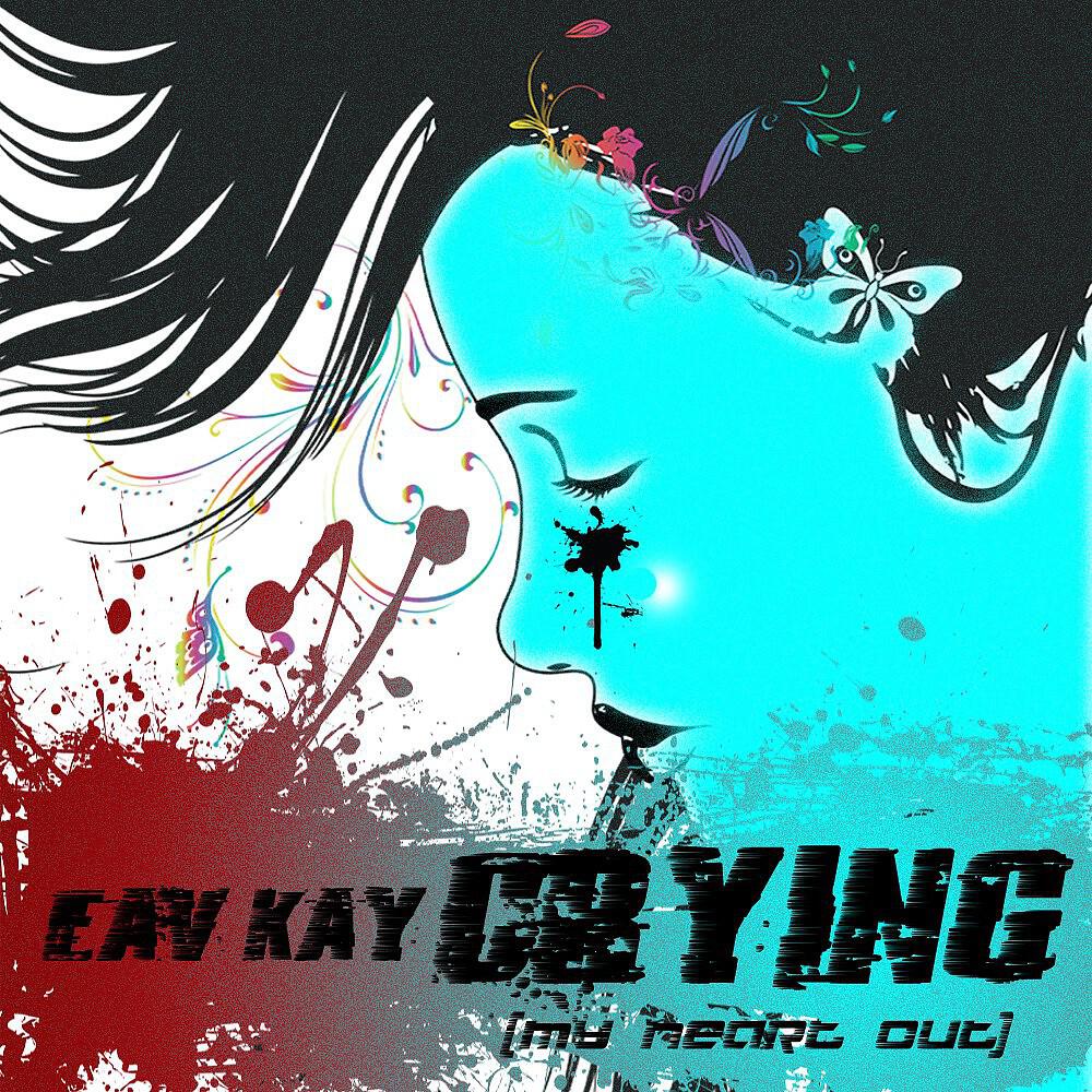 Релиз Crying (My Heart Out)