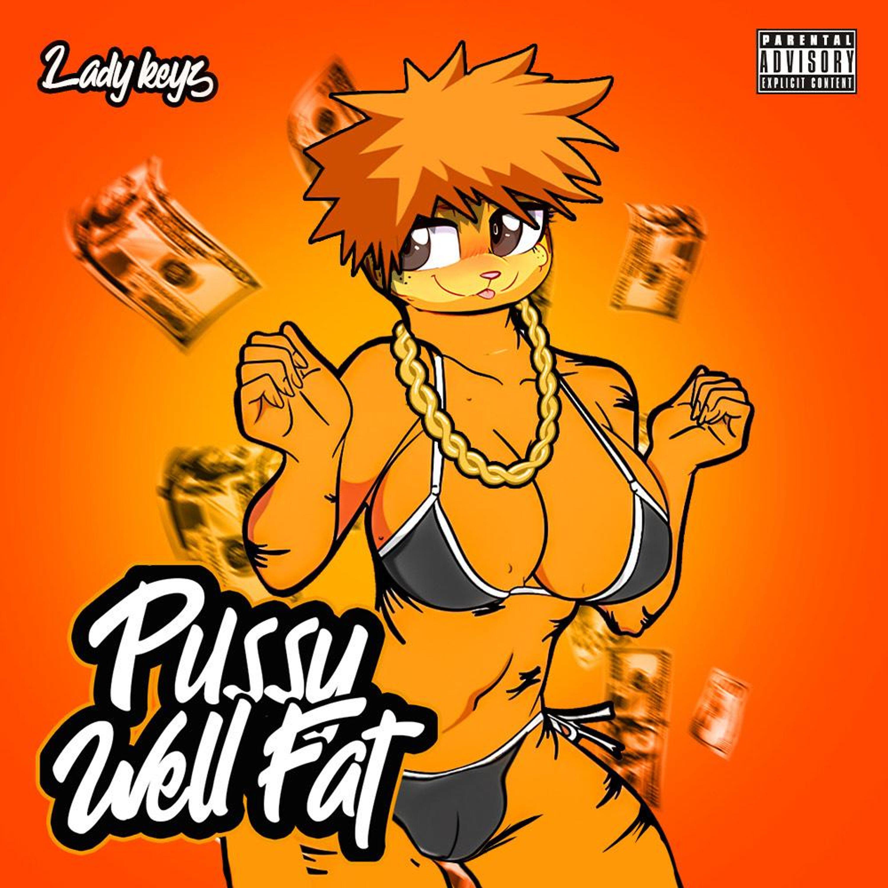 Релиз Pussy Well Fat