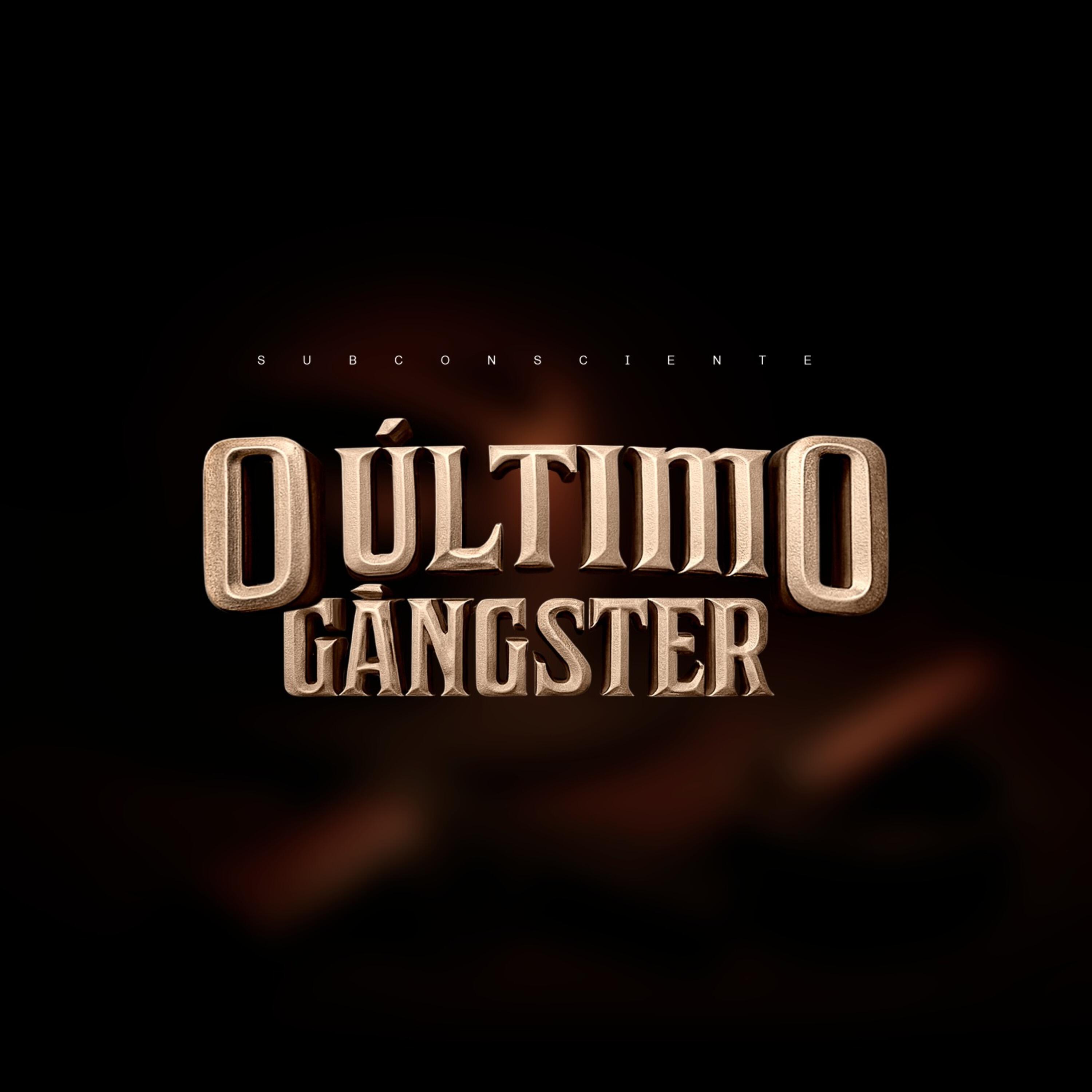 Релиз O Ultimo Gangster