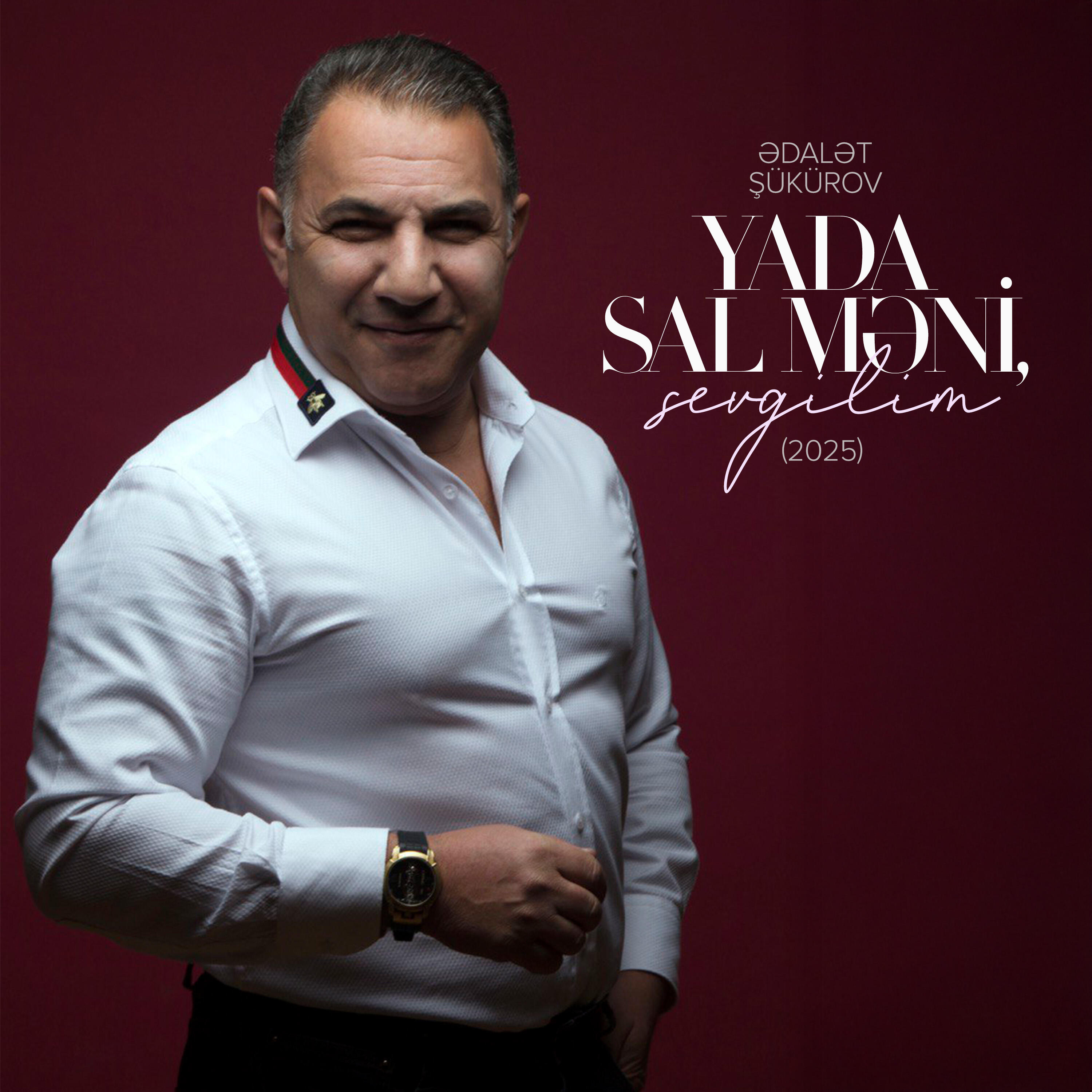 Релиз Yada Sal Məni, Sevgilim (2025)