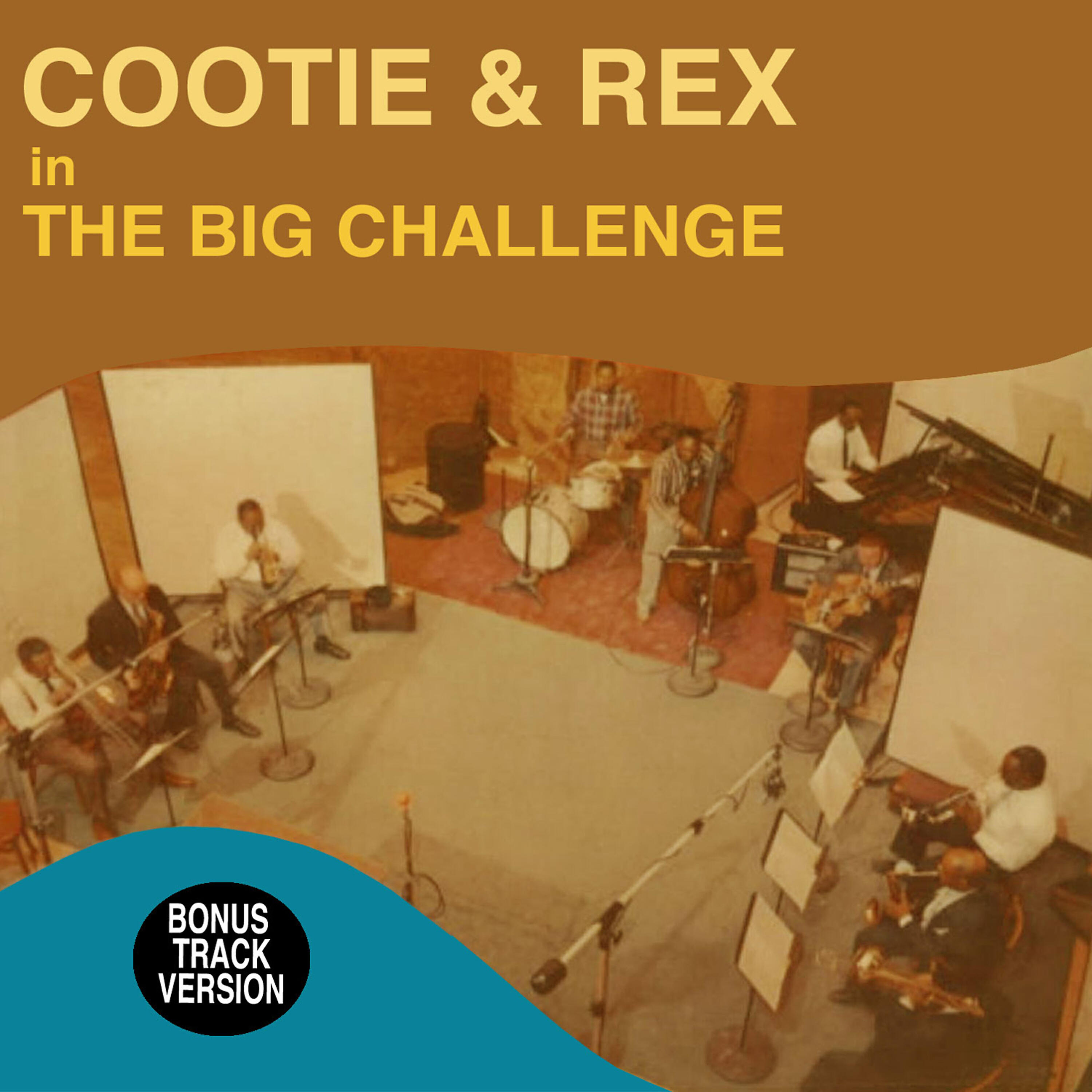 Релиз Cootie and Rex in the Big Challenge (Bonus Track Version)