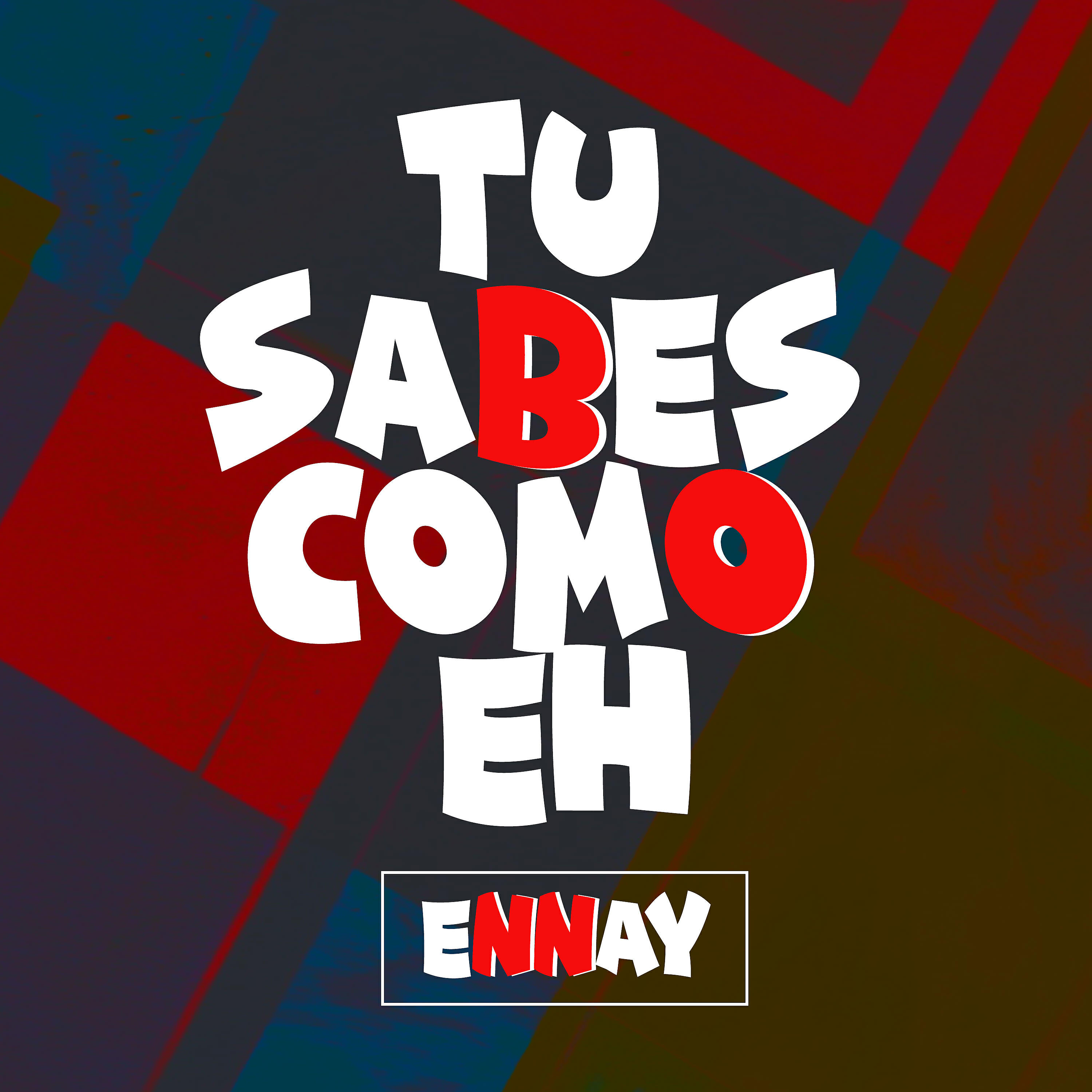 Релиз Tú Sabes Como Eh