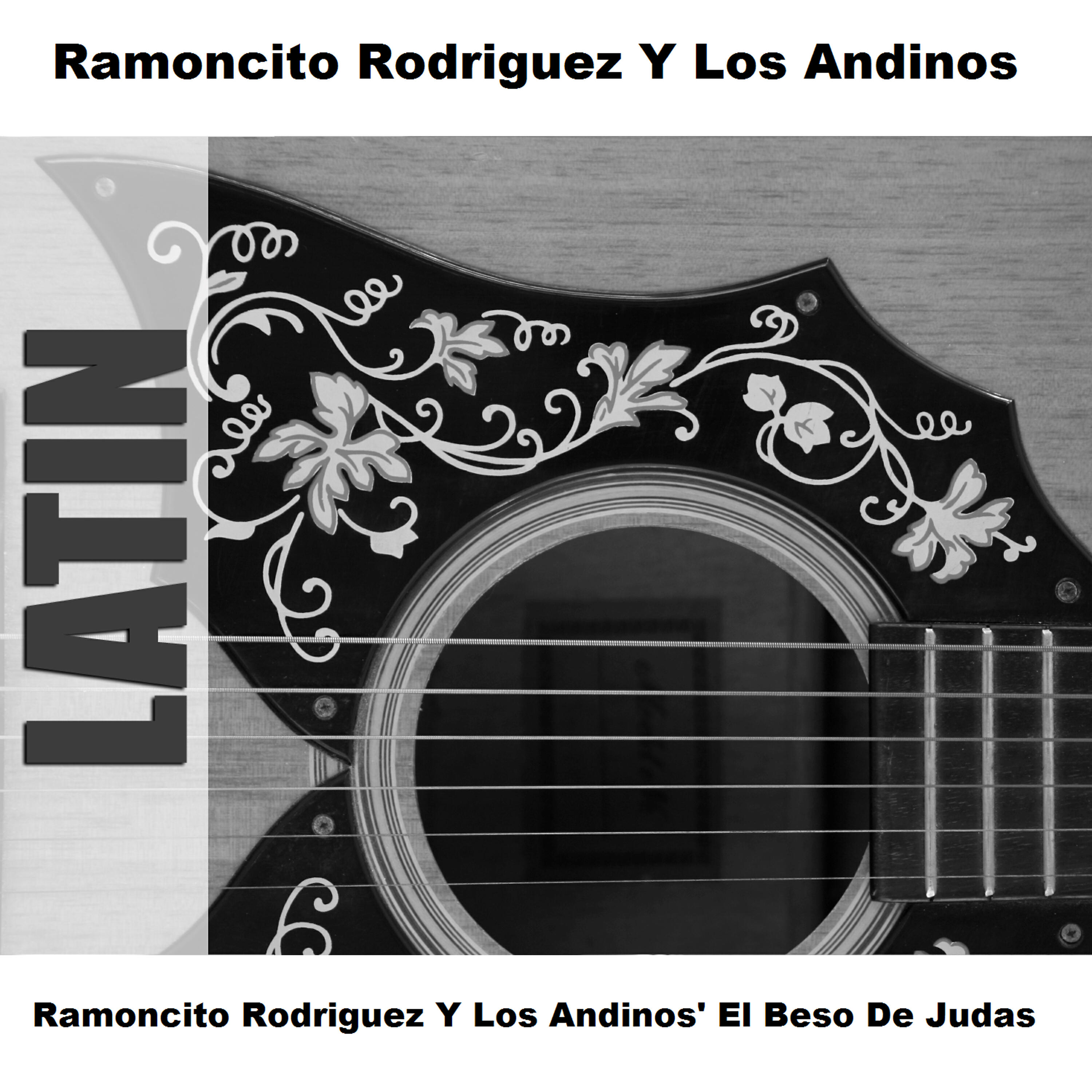 Релиз Ramoncito Rodriguez Y Los Andinos' El Beso De Judas