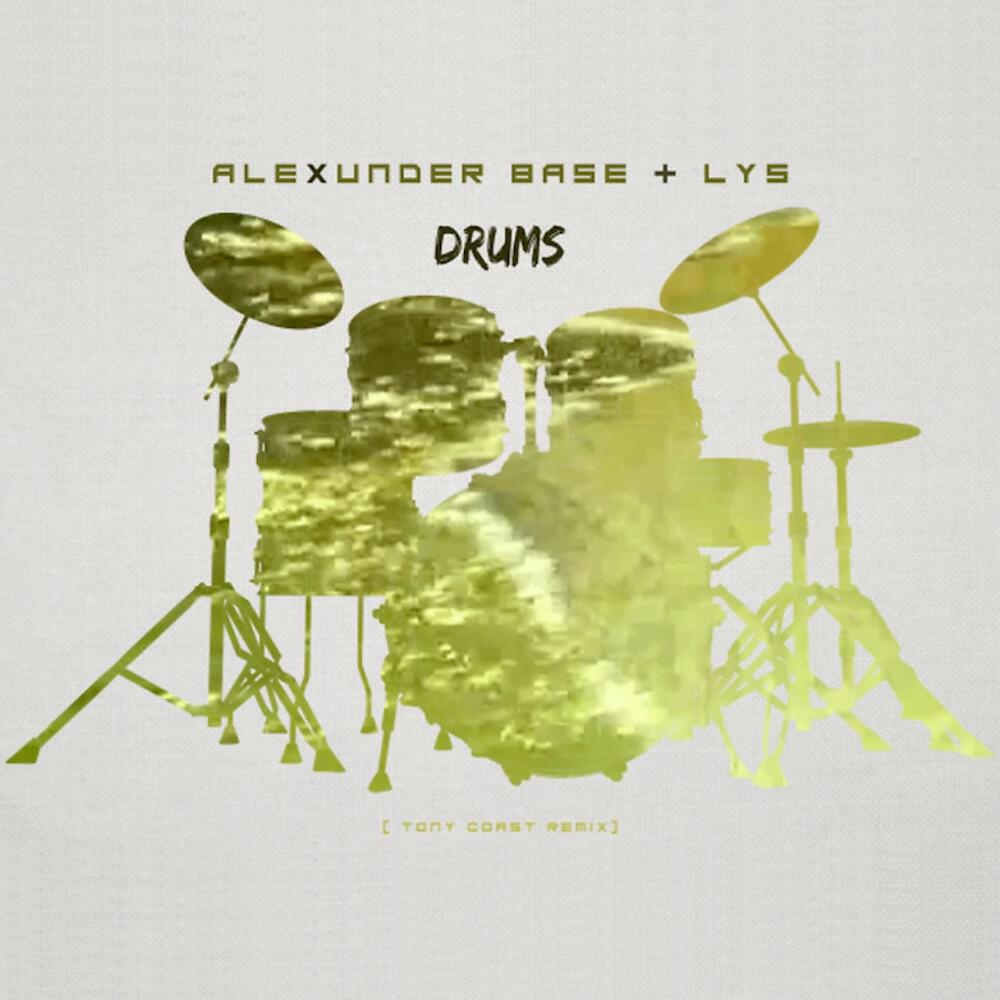 Релиз Drums (Tony Coast Remix)