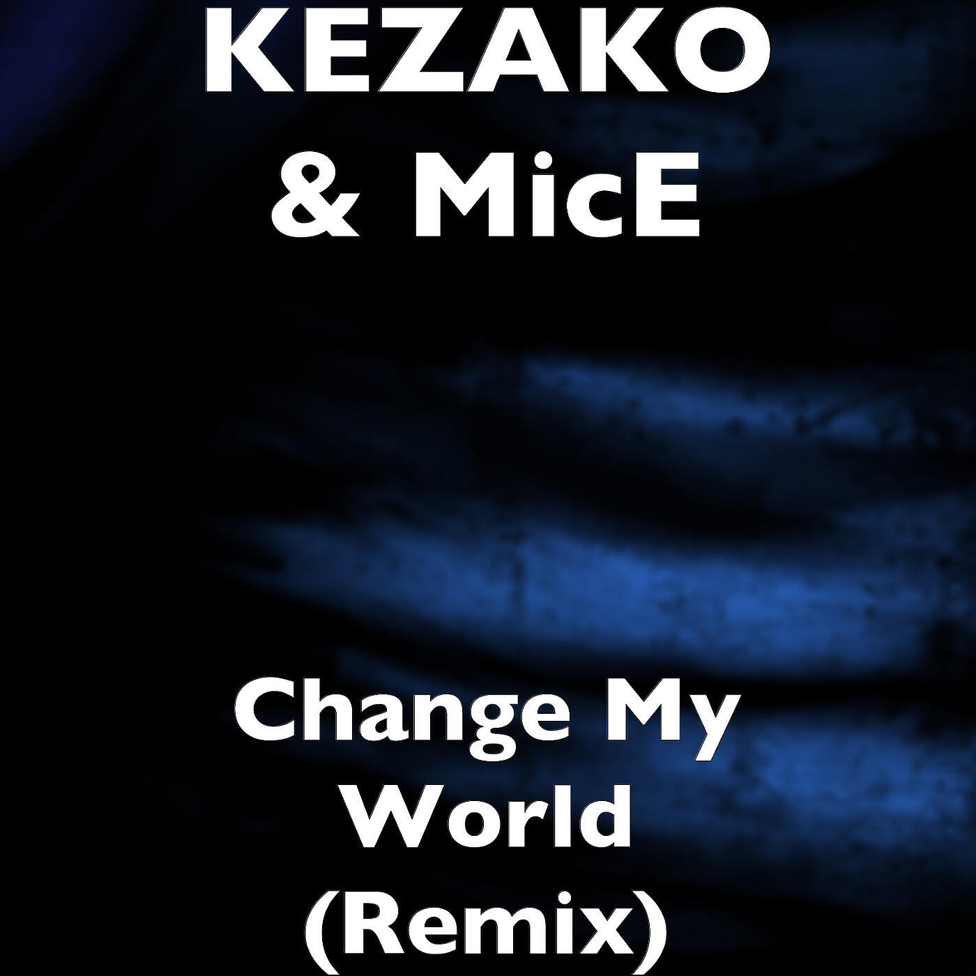 Трек Change My World (Remix)