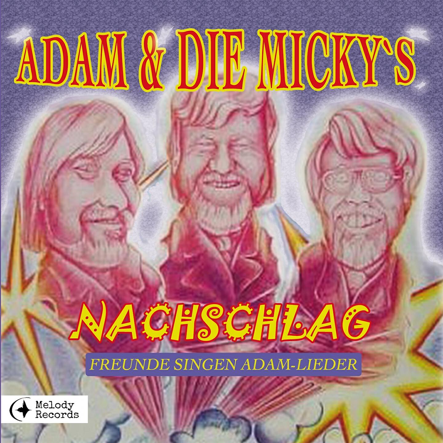 Релиз Adam und die Micky's - Nachschlag