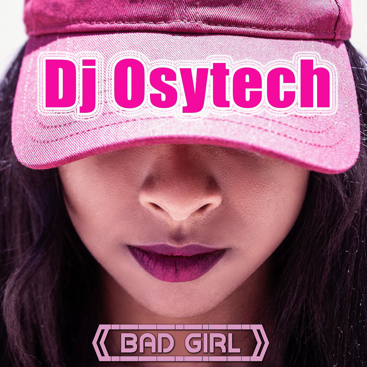 Релиз Bad Girl