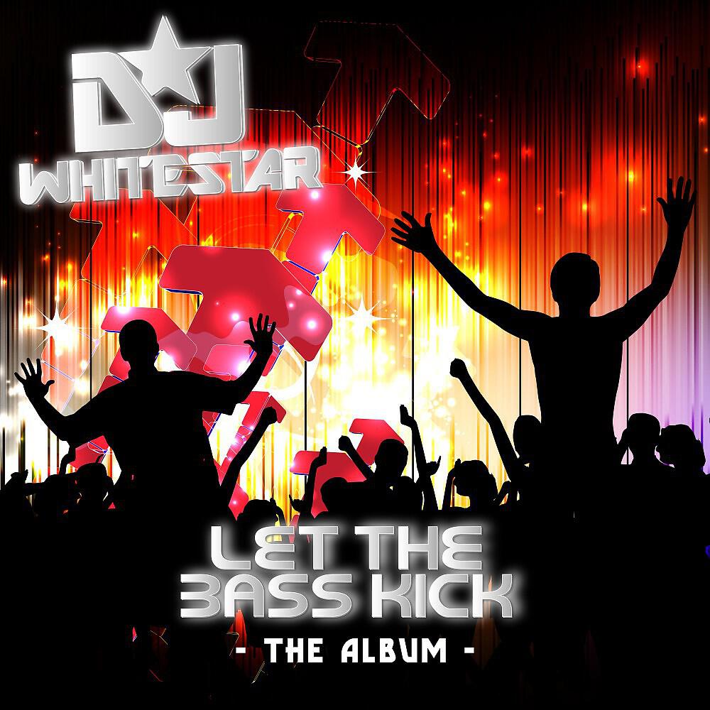 Релиз Let the Bass Kick: The Album