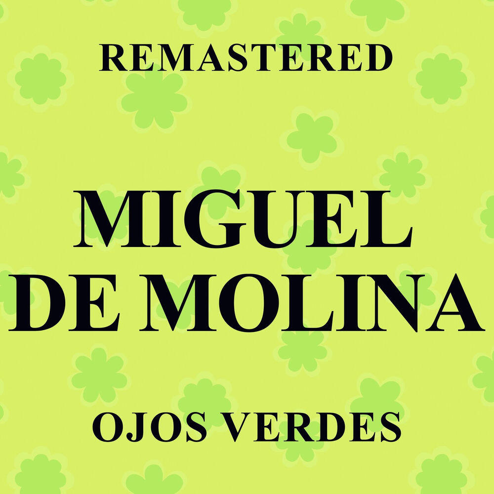 Релиз Ojos verdes (Remastered)