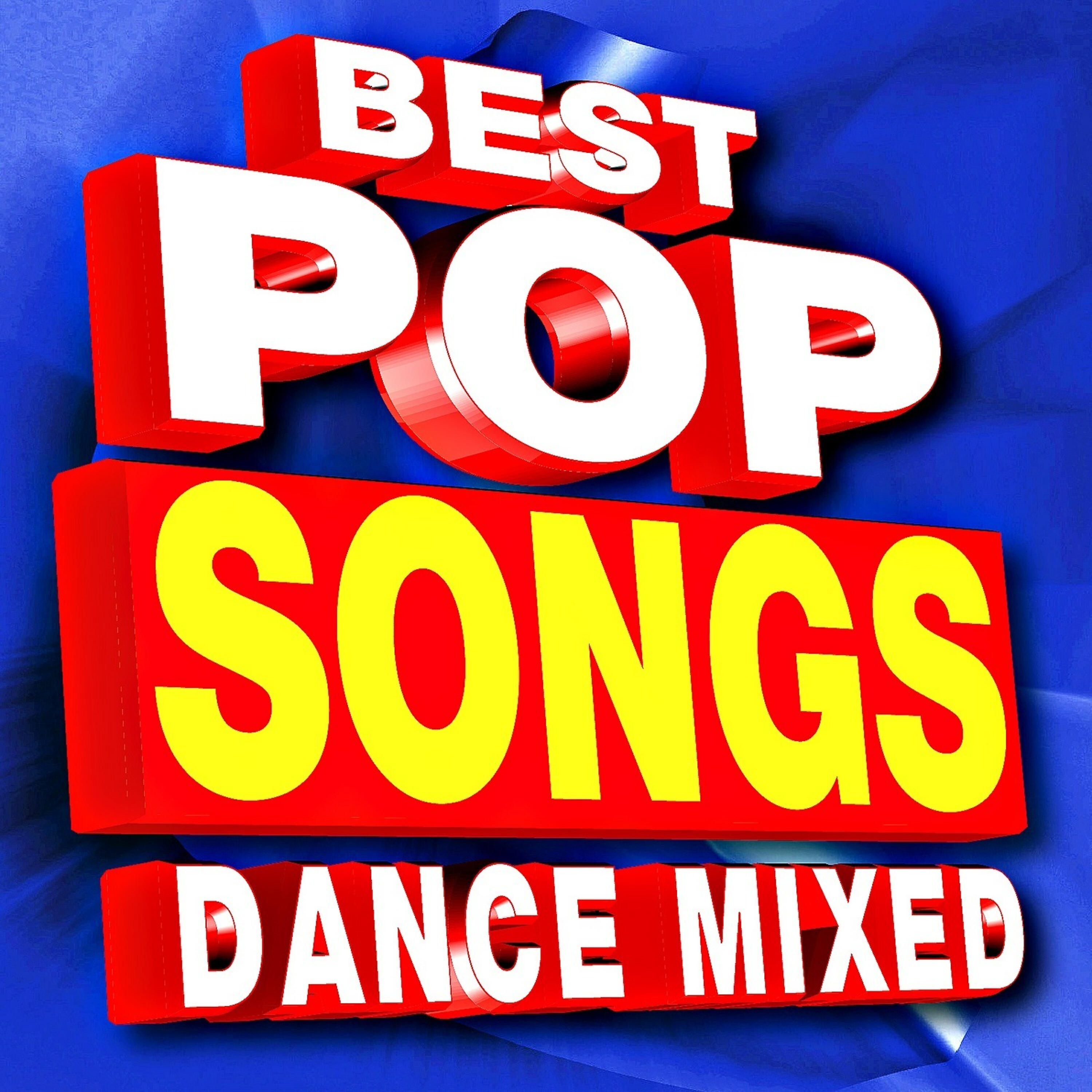 Релиз Best Pop Songs – Dance Mixed
