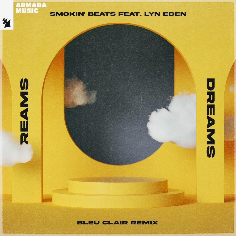 Релиз Dreams (Bleu Clair Remix)