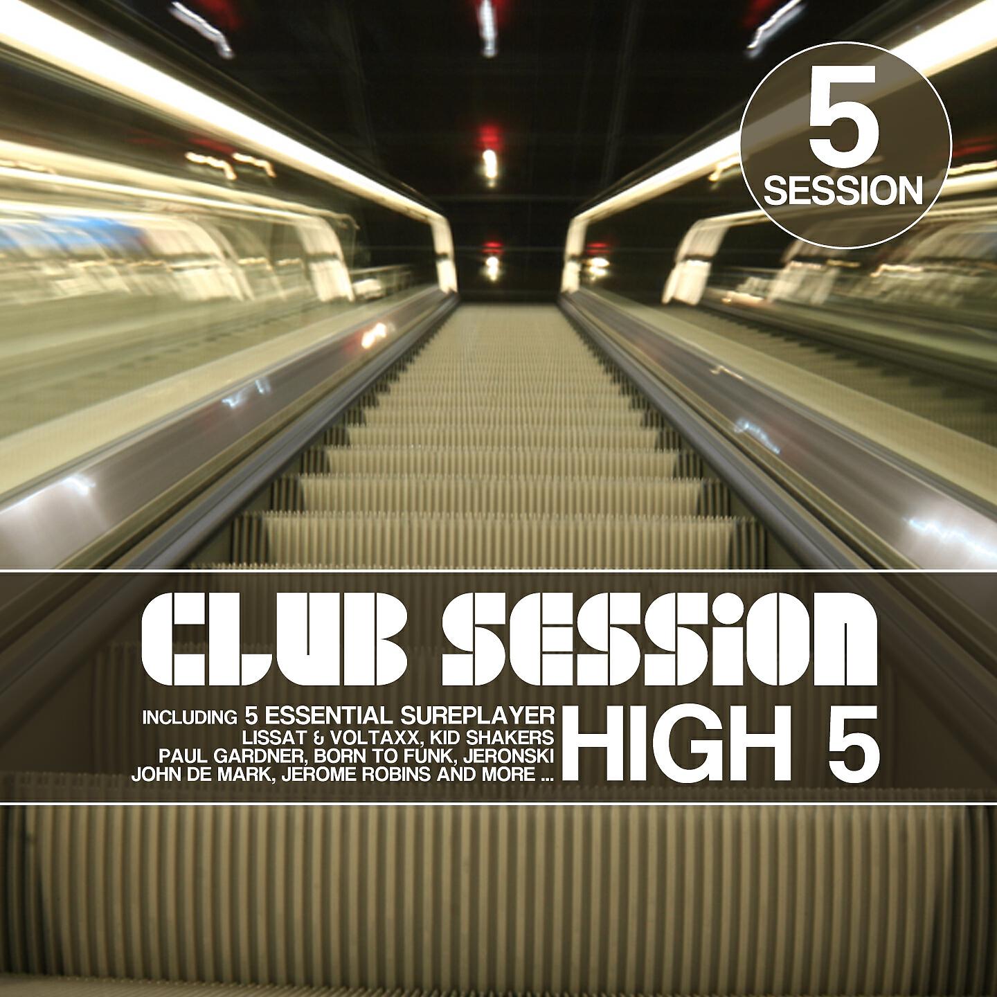 Релиз Club Session Pres. High 5