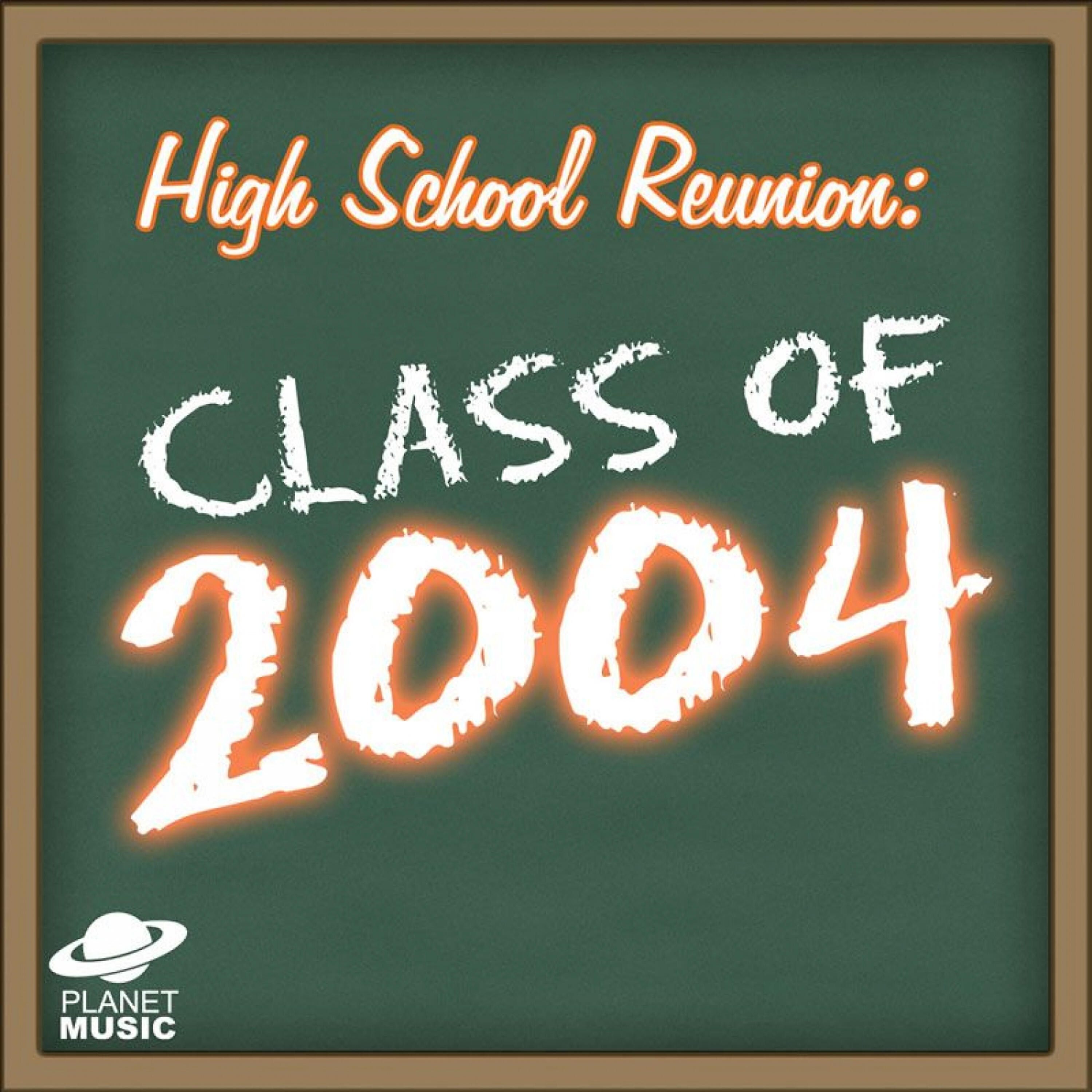 Релиз High School Reunion: Class of 2004