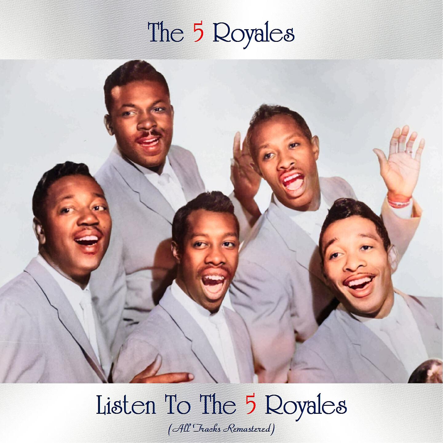 Релиз Listen to the 5 Royales