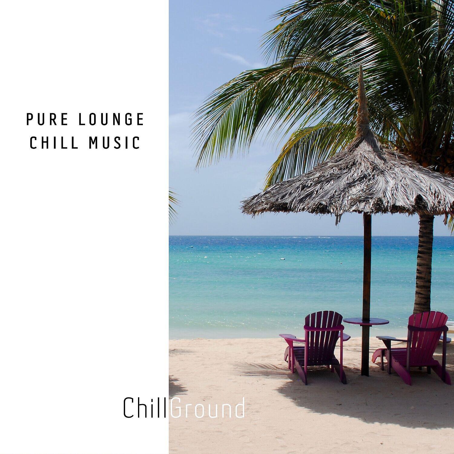 Релиз Pure Lounge Chill Music