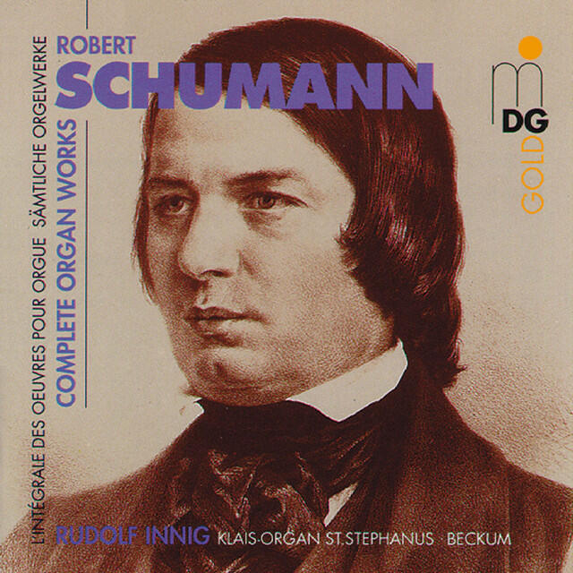 Релиз Schumann: Complete Organ Works