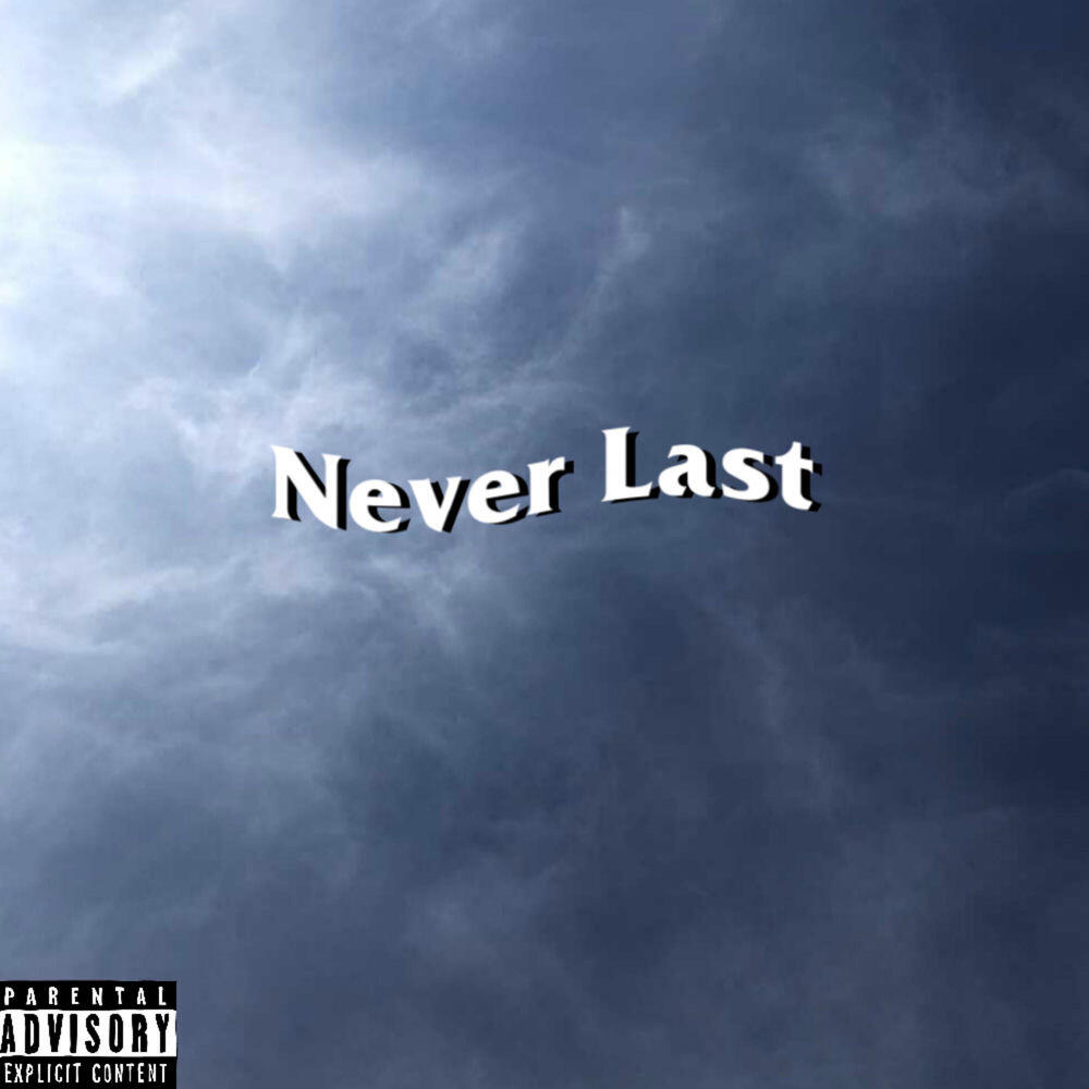 Релиз Never Last
