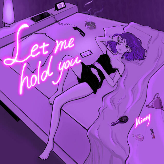 Релиз Let me hold you
