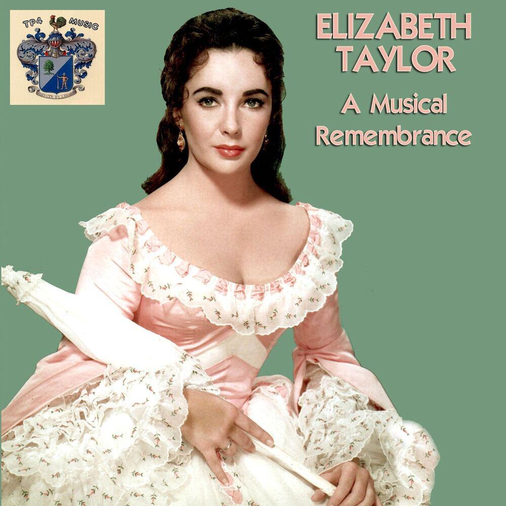 Релиз Elizabeth Taylor Film Music