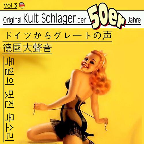 Релиз Schlager der 50ger, Vol. 3 (Asia edition)