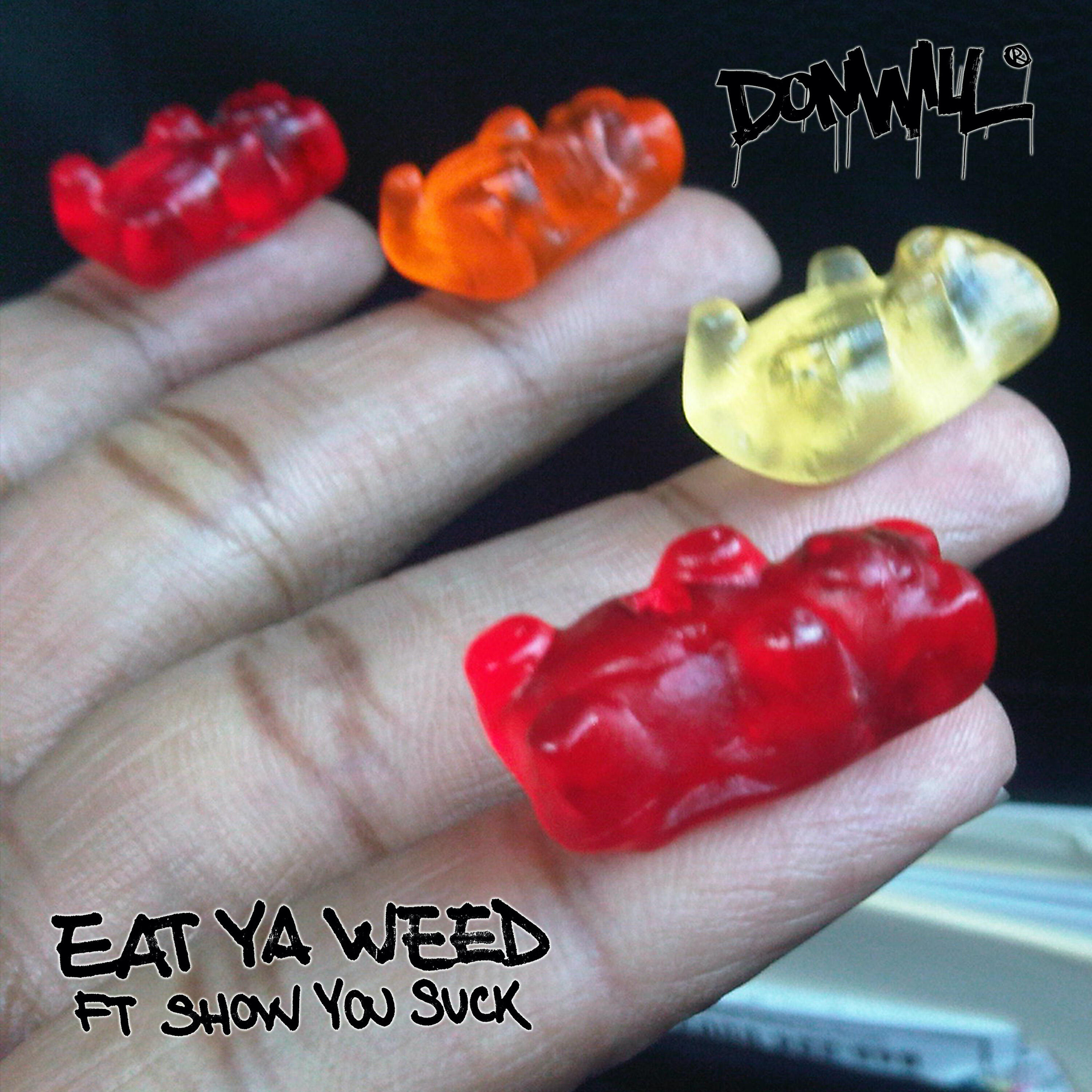 Релиз Eat Ya Weed