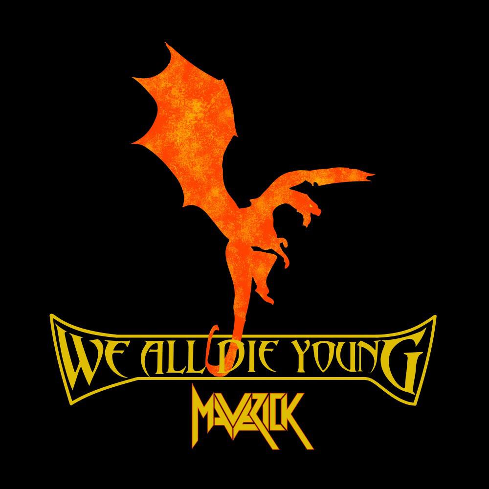 Скачать песню Maverick - We All Die Young бесплатно в MP3 для Android и iOS
