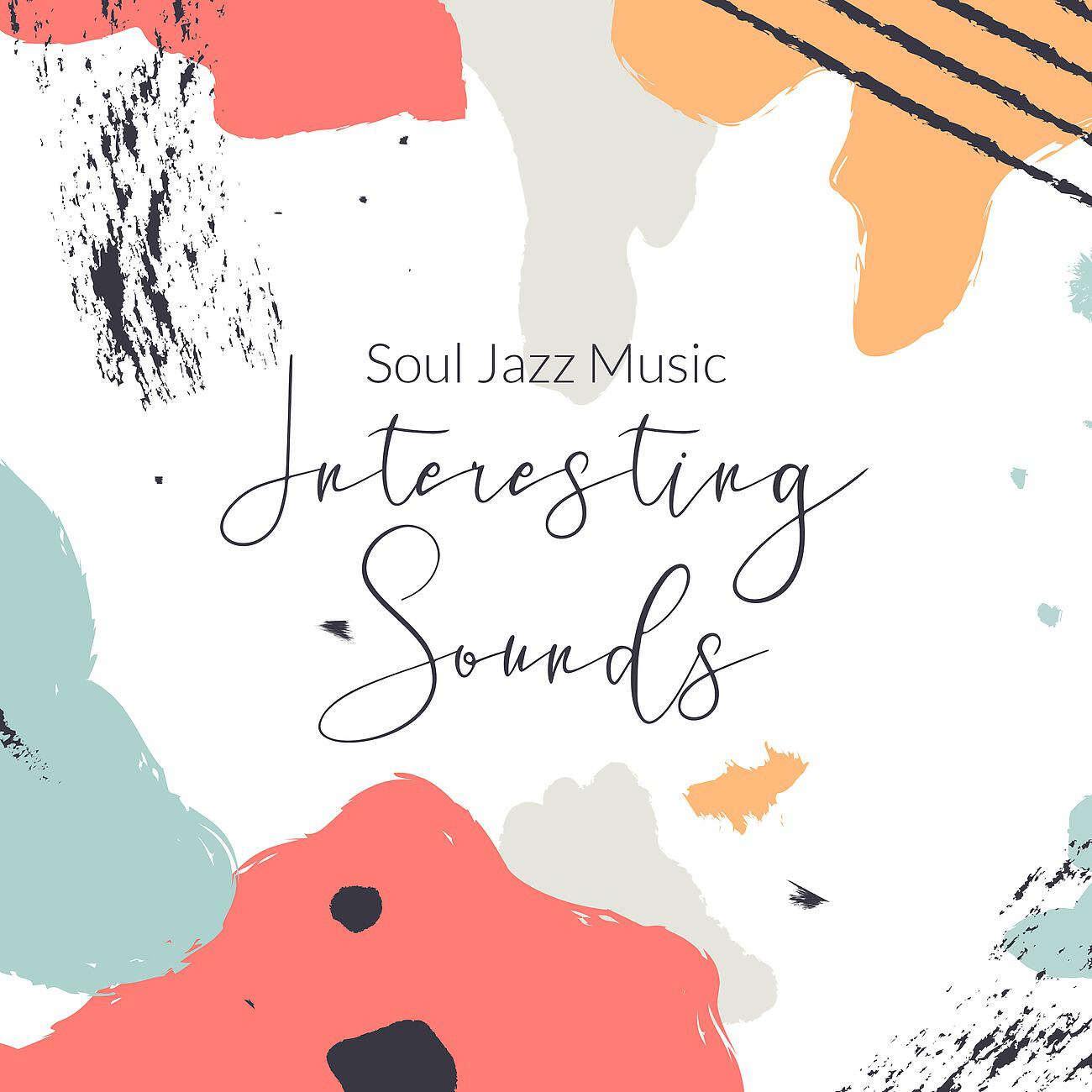 Релиз Soul Jazz Music. Interesting Sounds for a Pleasant Evening. Subgenre of Jazz