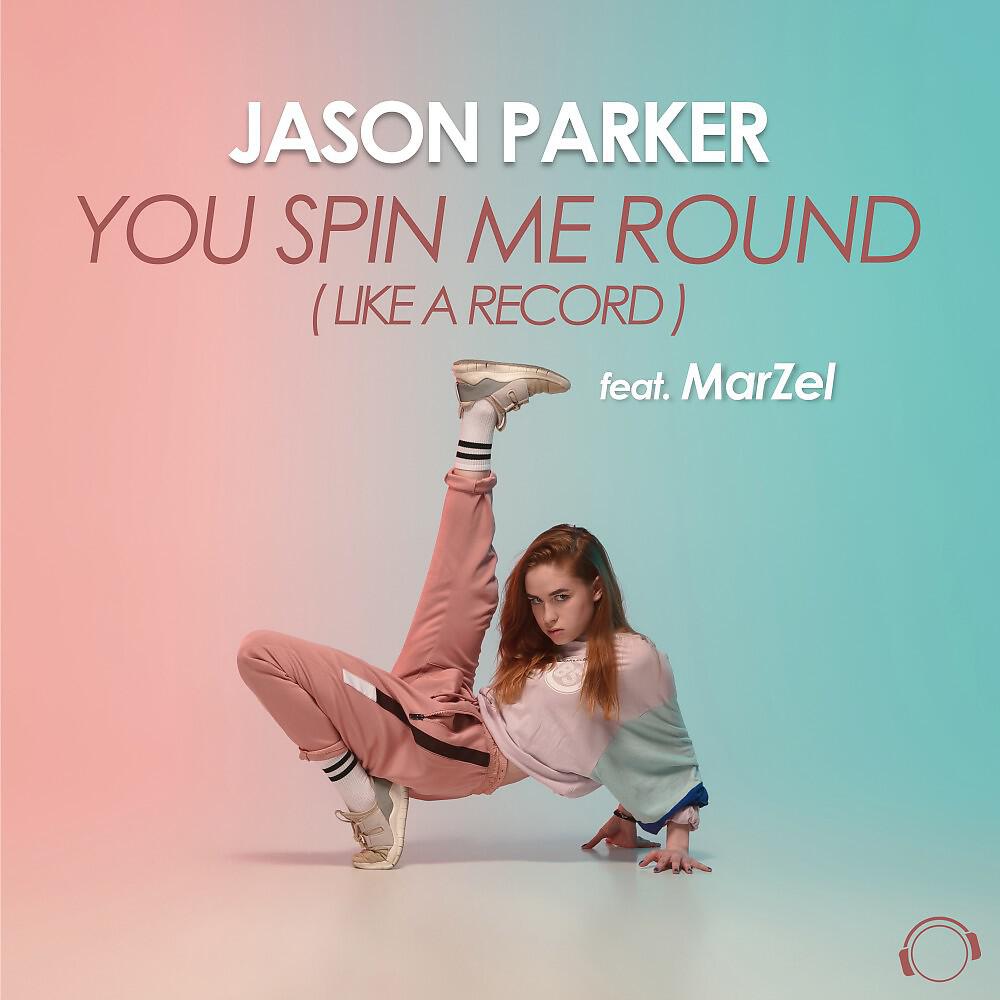 Релиз You Spin Me Round (Like A Record)