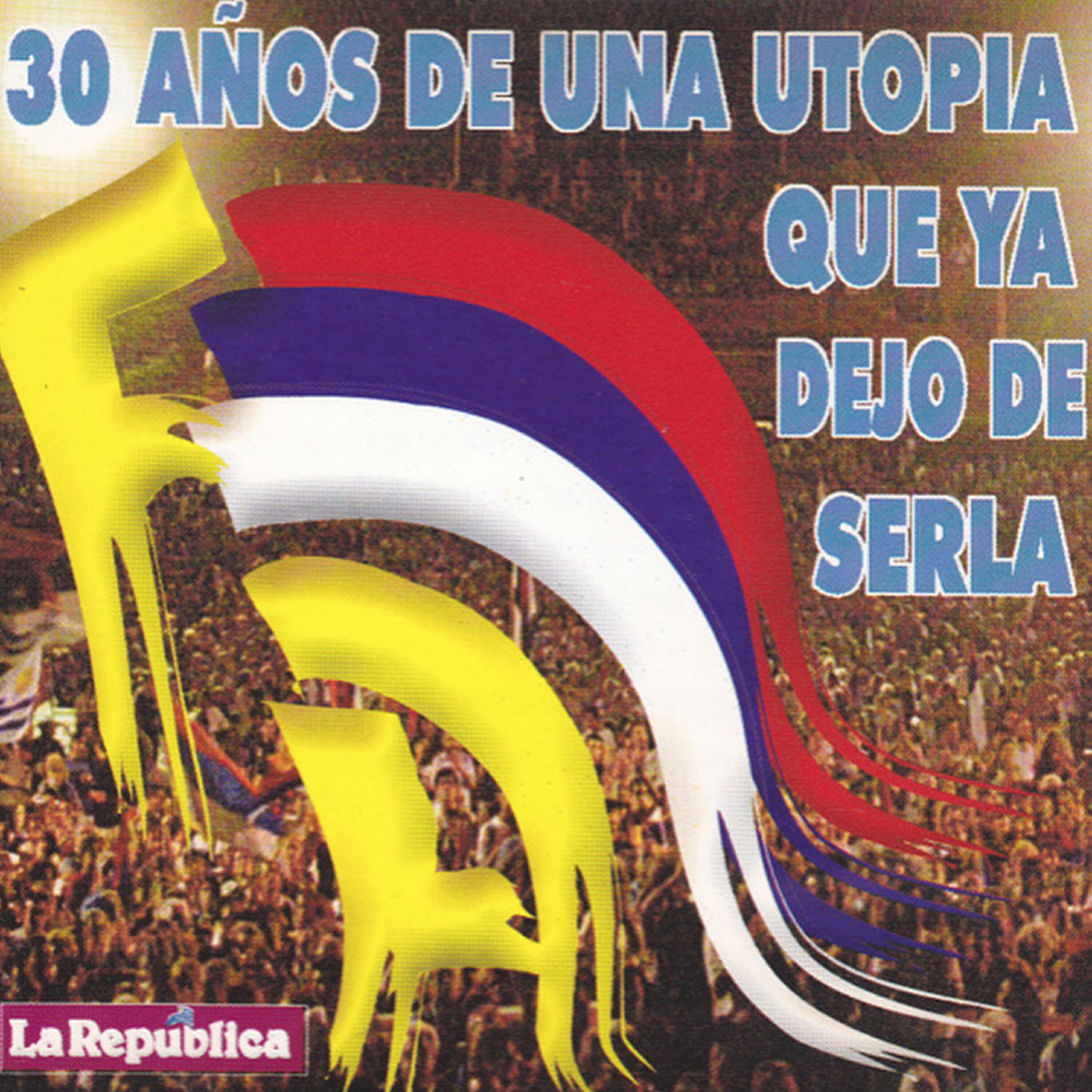Релиз 30 Años de Una Utopía