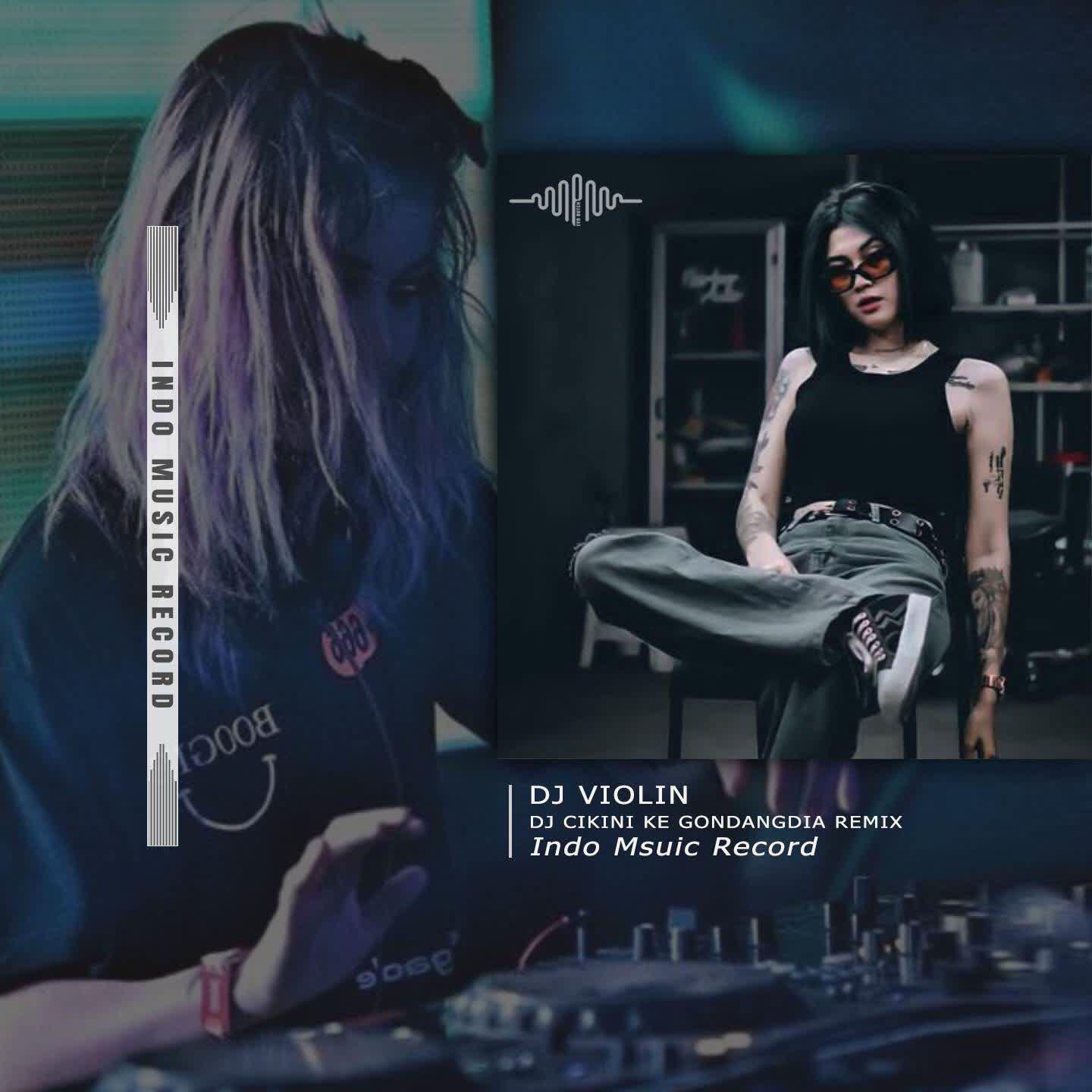Релиз DJ CIKINI KE GONDANGDIA - INSTRUMENT