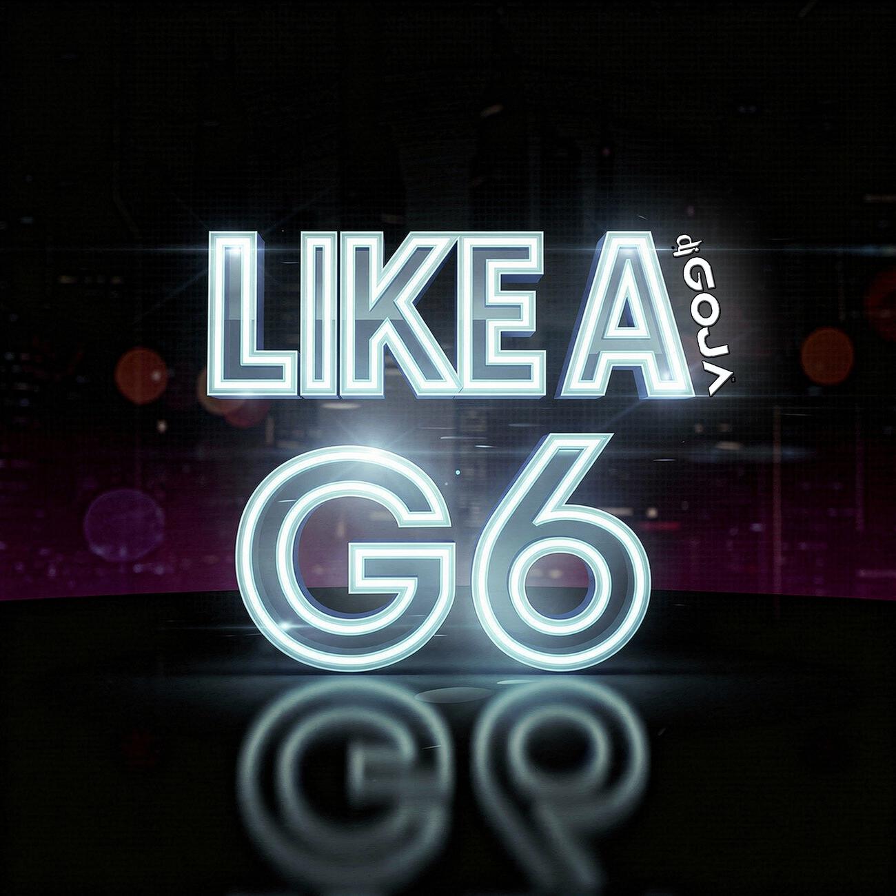 Релиз Like A G6