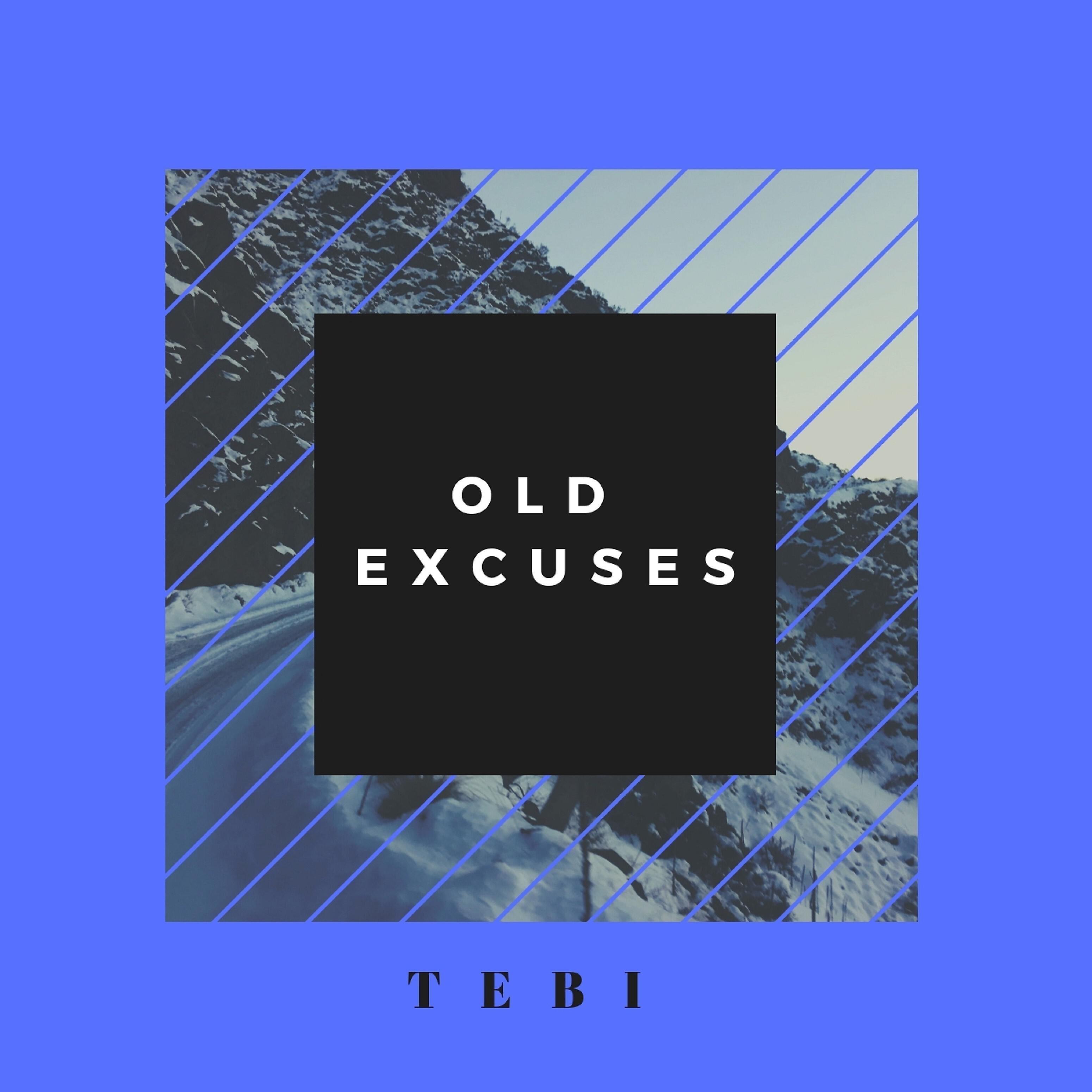 Релиз Old Excuses