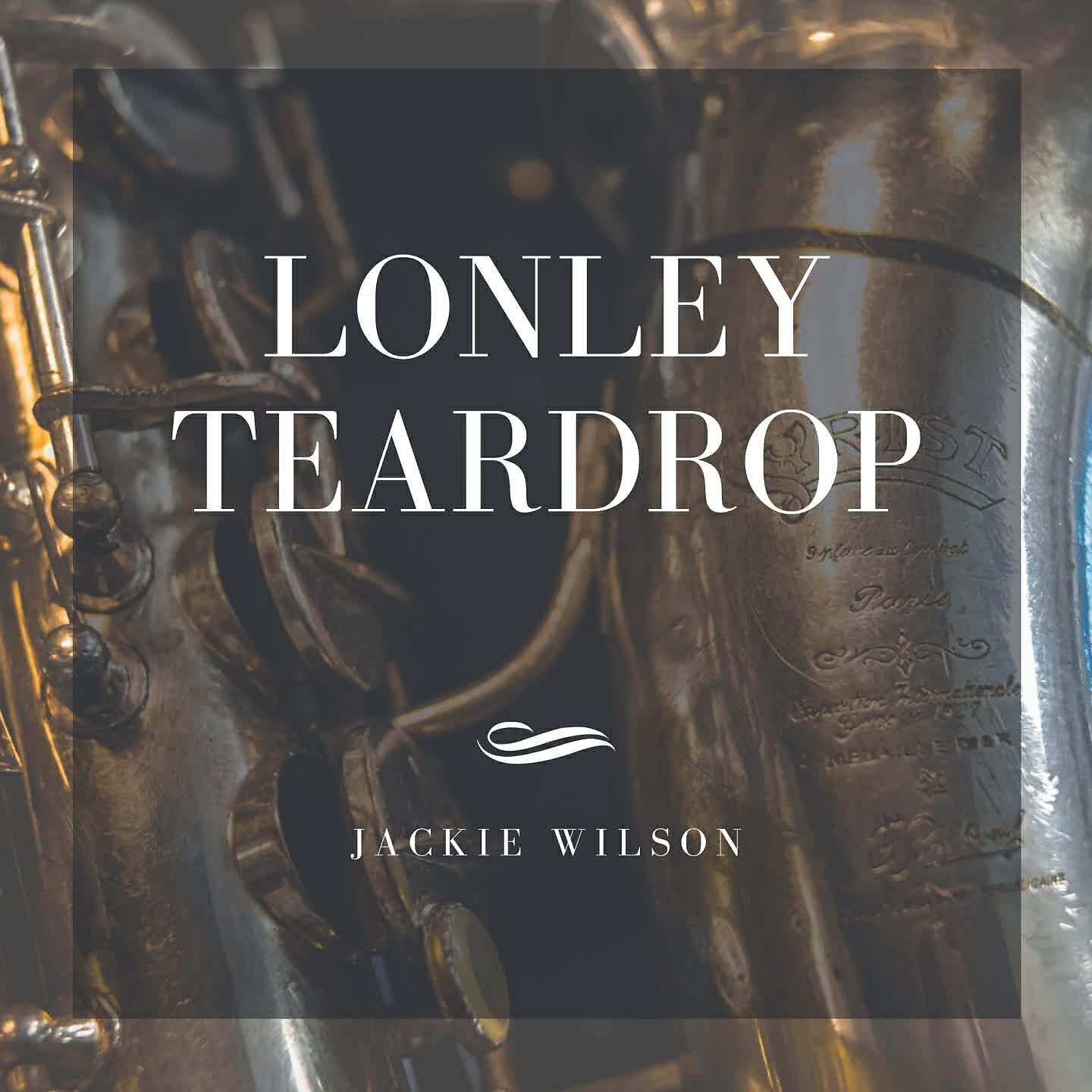 Релиз Lonley Teardrop