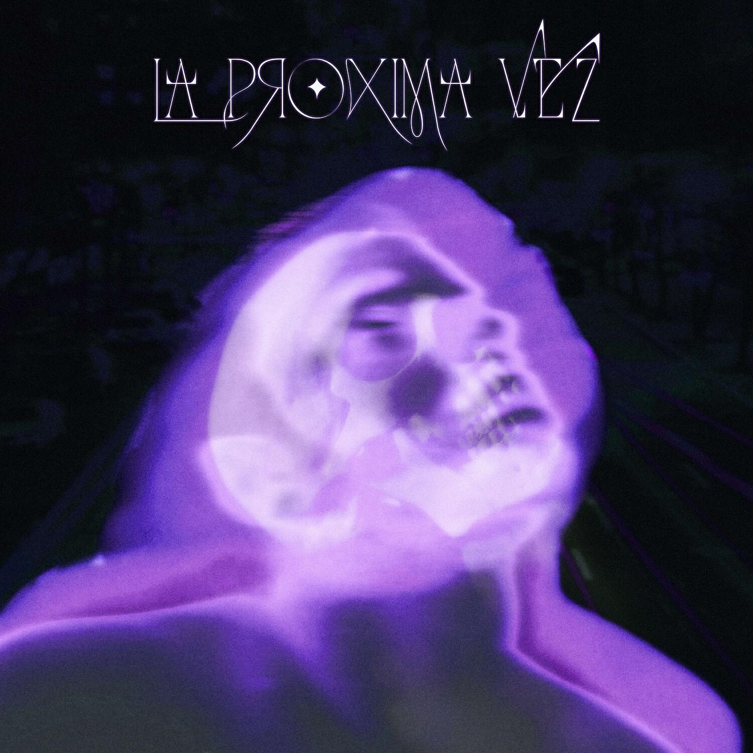 Релиз La Proxima Vez