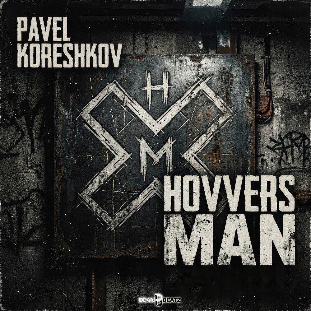 Релиз Hovvers Man