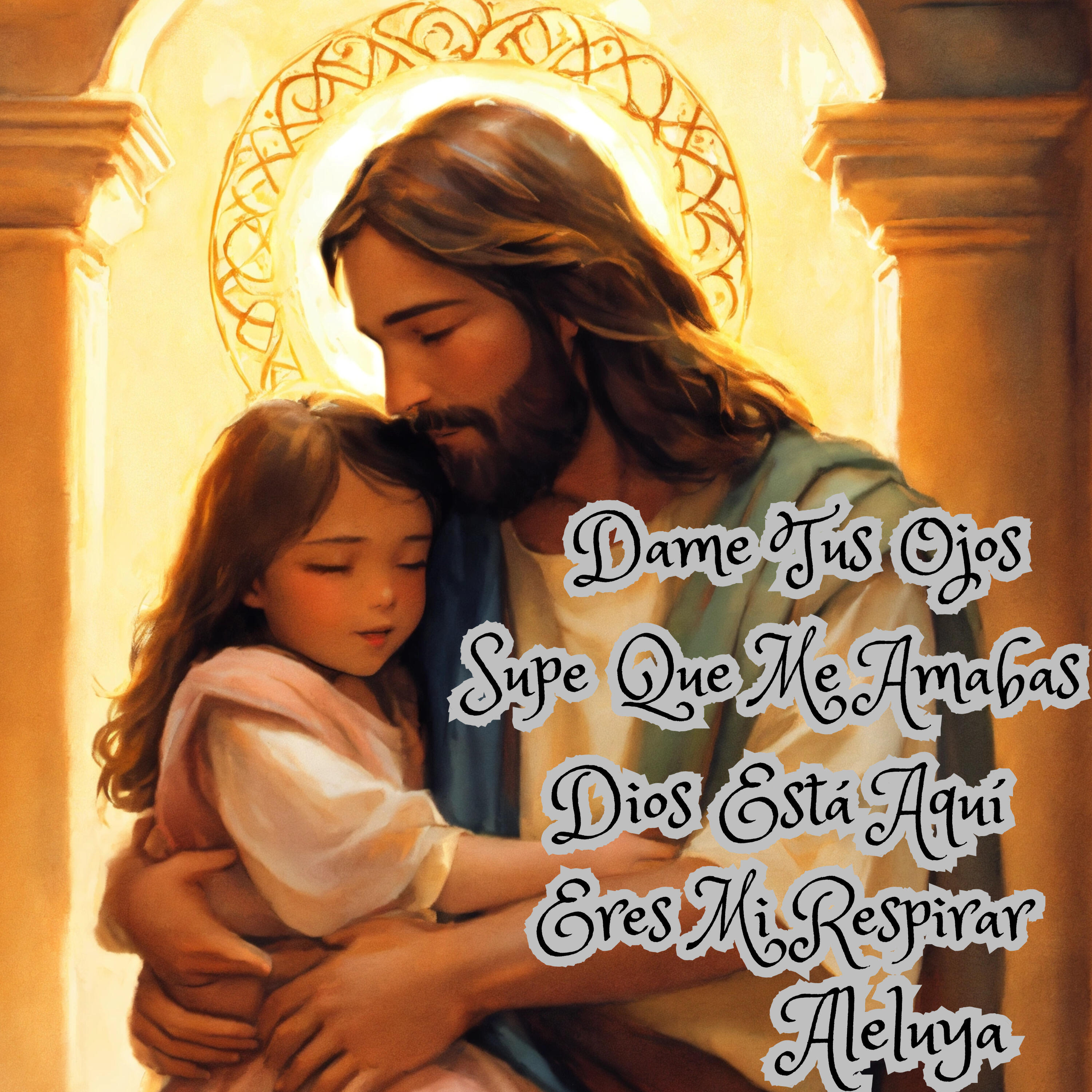 Релиз Dame Tus Ojos, Supe Que Me Amabas, Dios Está Aquí, Eres Mi Respirar, Aleluya