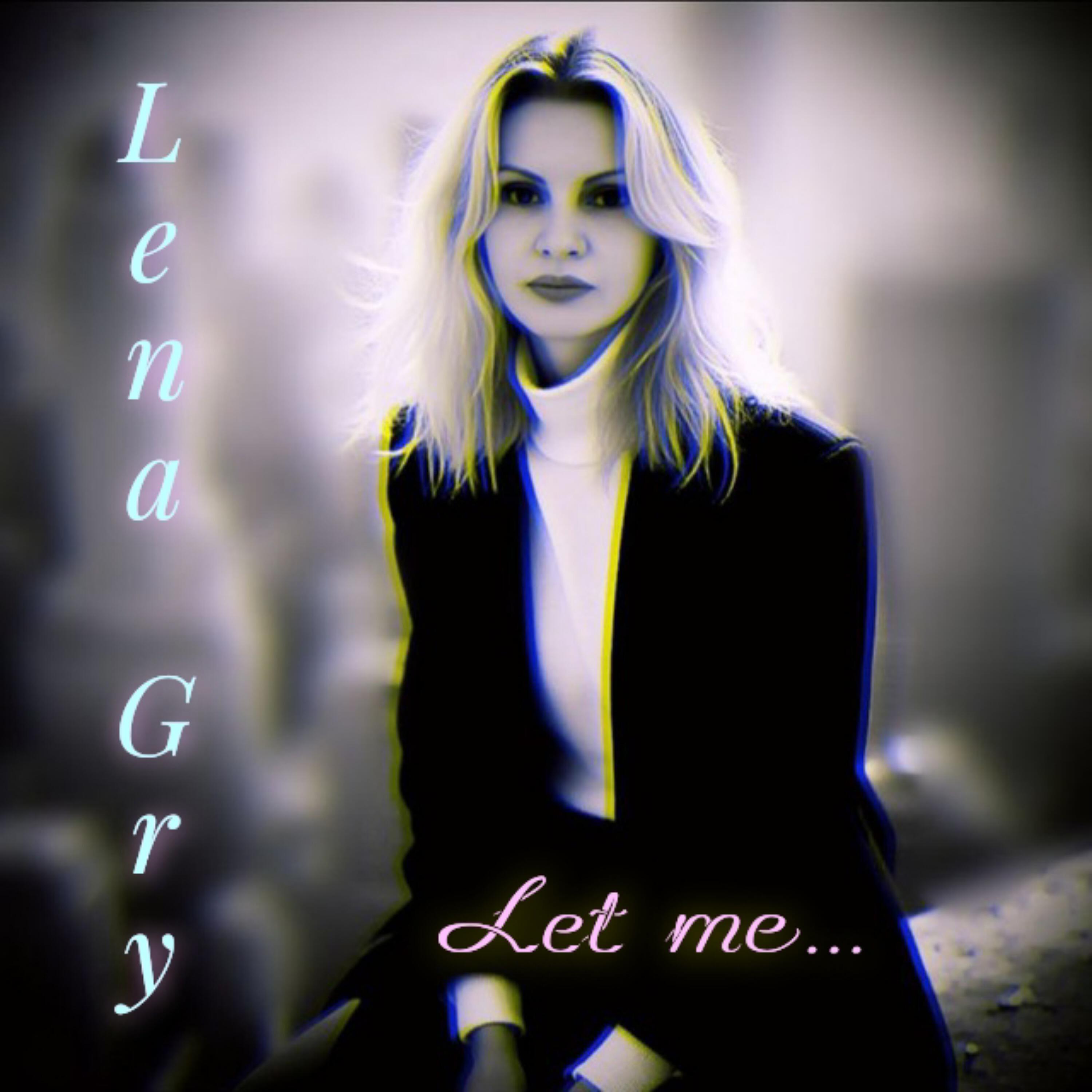 Релиз Let me