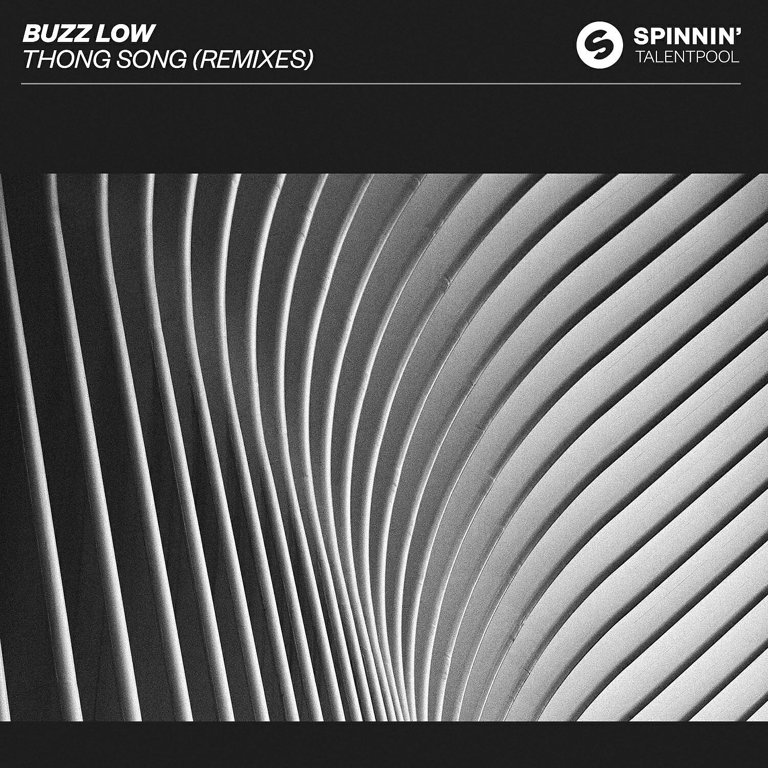 Скачать песню Buzz Low - Thong Song (Two French Remix) бесплатно в MP3 для Android и iOS