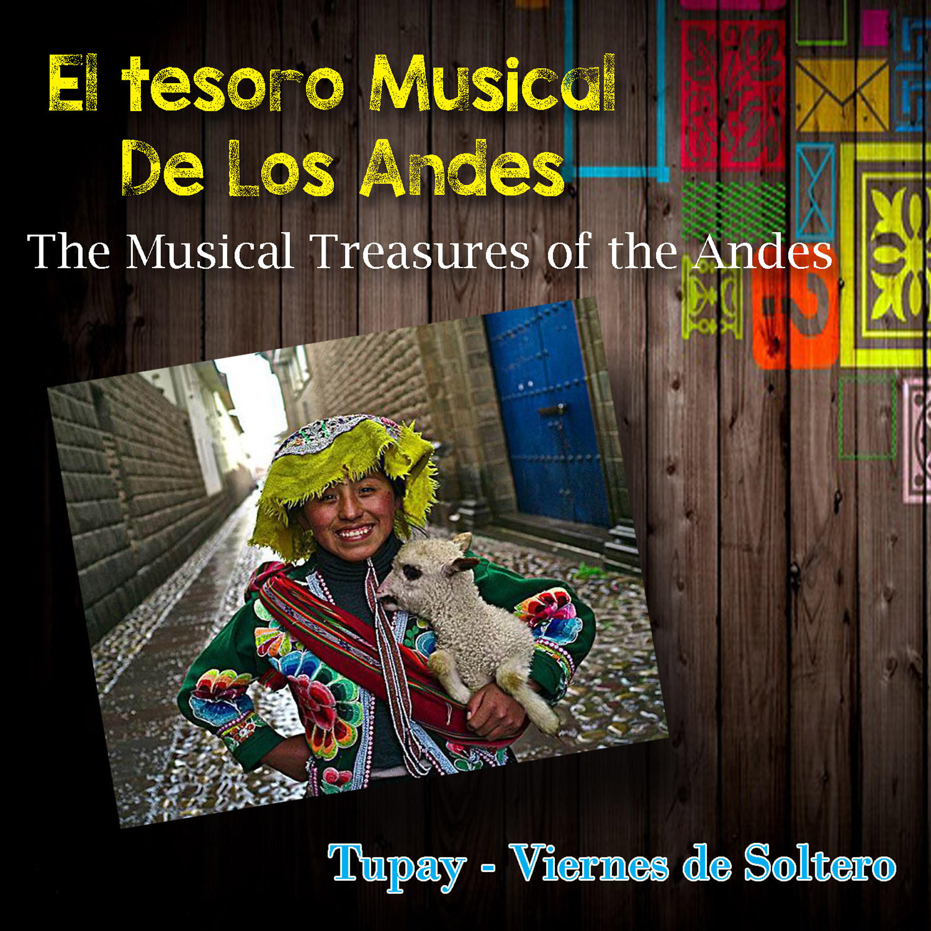 Релиз El Tesoro Musical de los Andes, Tupay - Viernes de Soltero