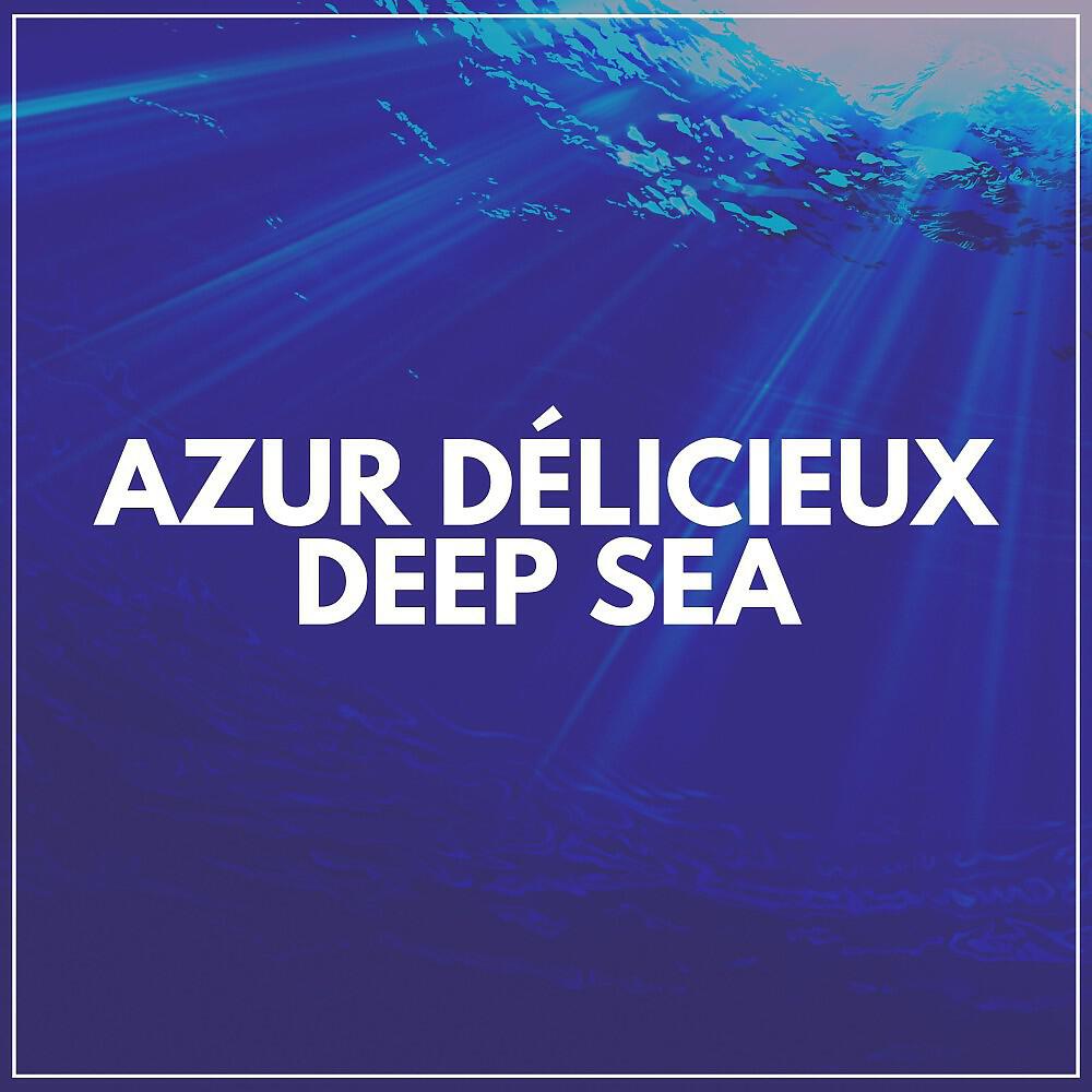 Релиз Azur Délicieux Deep Sea
