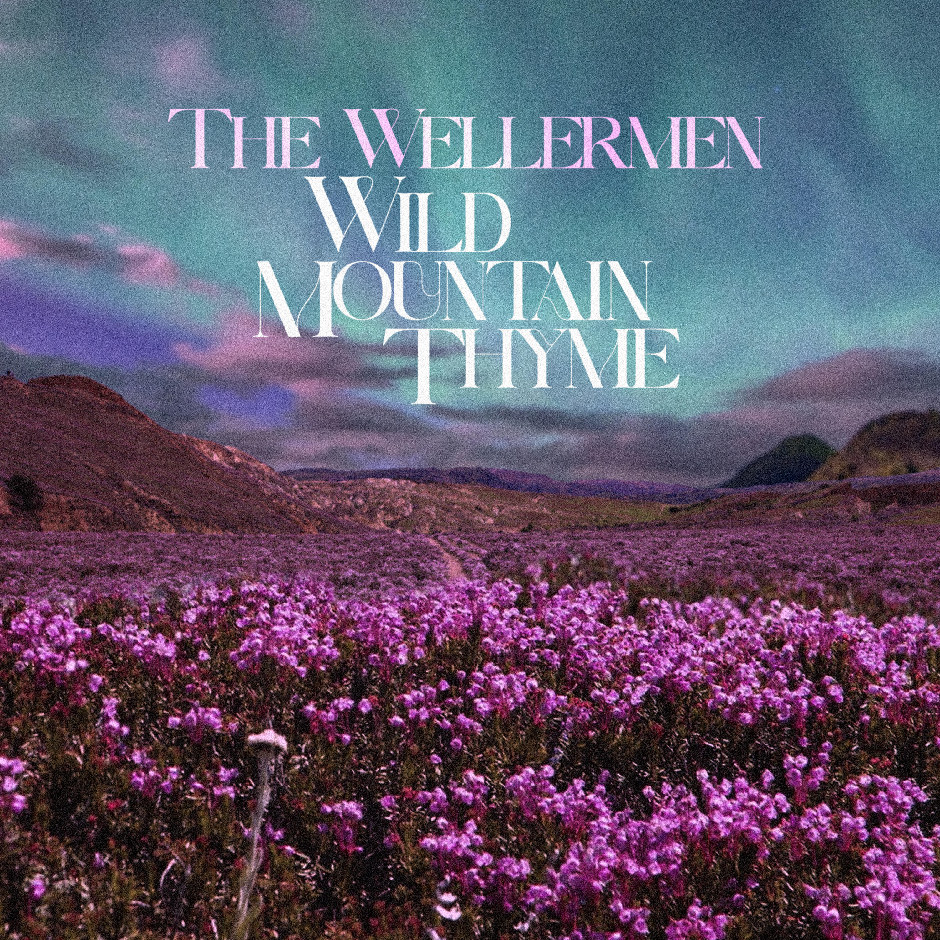 Релиз Wild Mountain Thyme