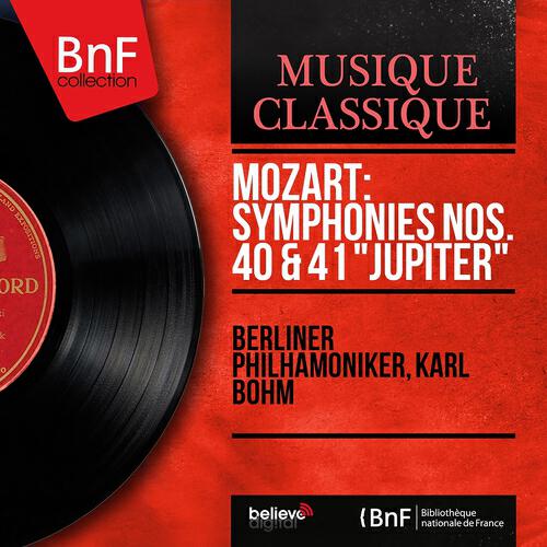 Релиз Mozart: Symphonies Nos. 40 & 41 "Jupiter" (Mono Version)