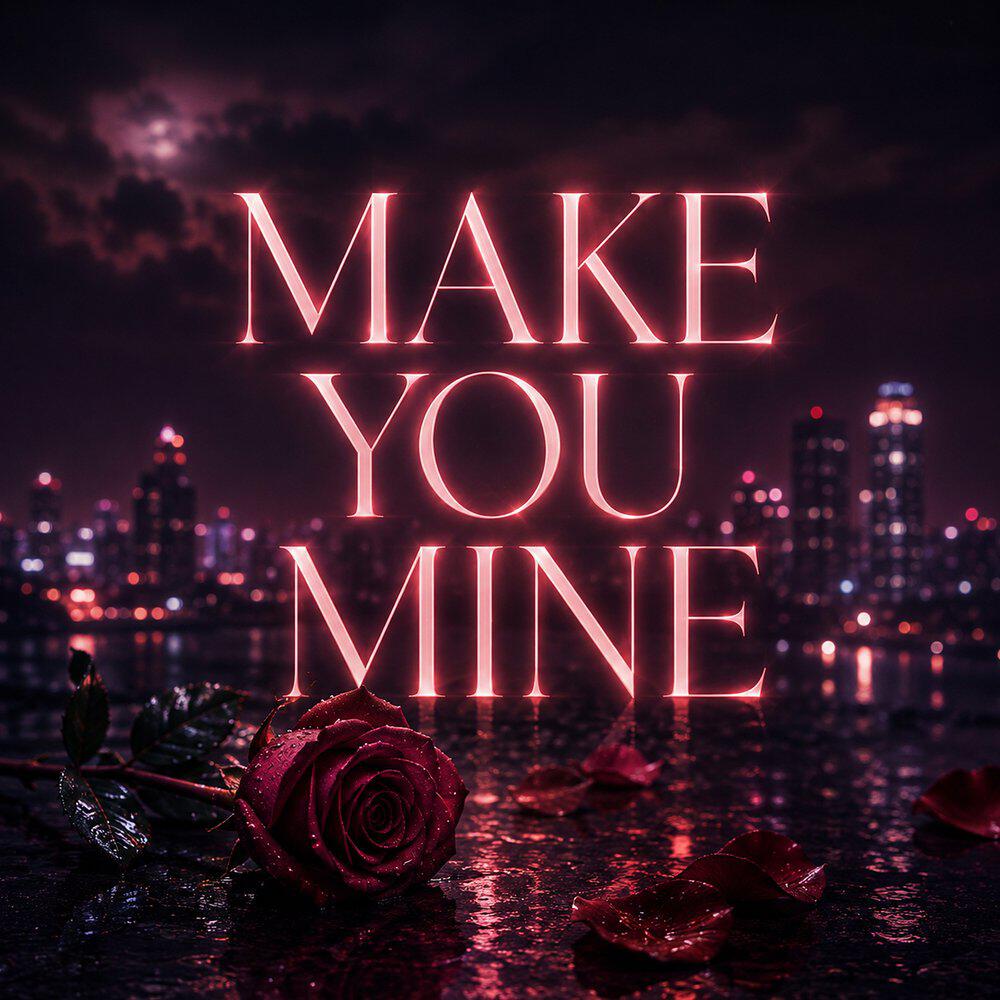 Релиз Make You Mine