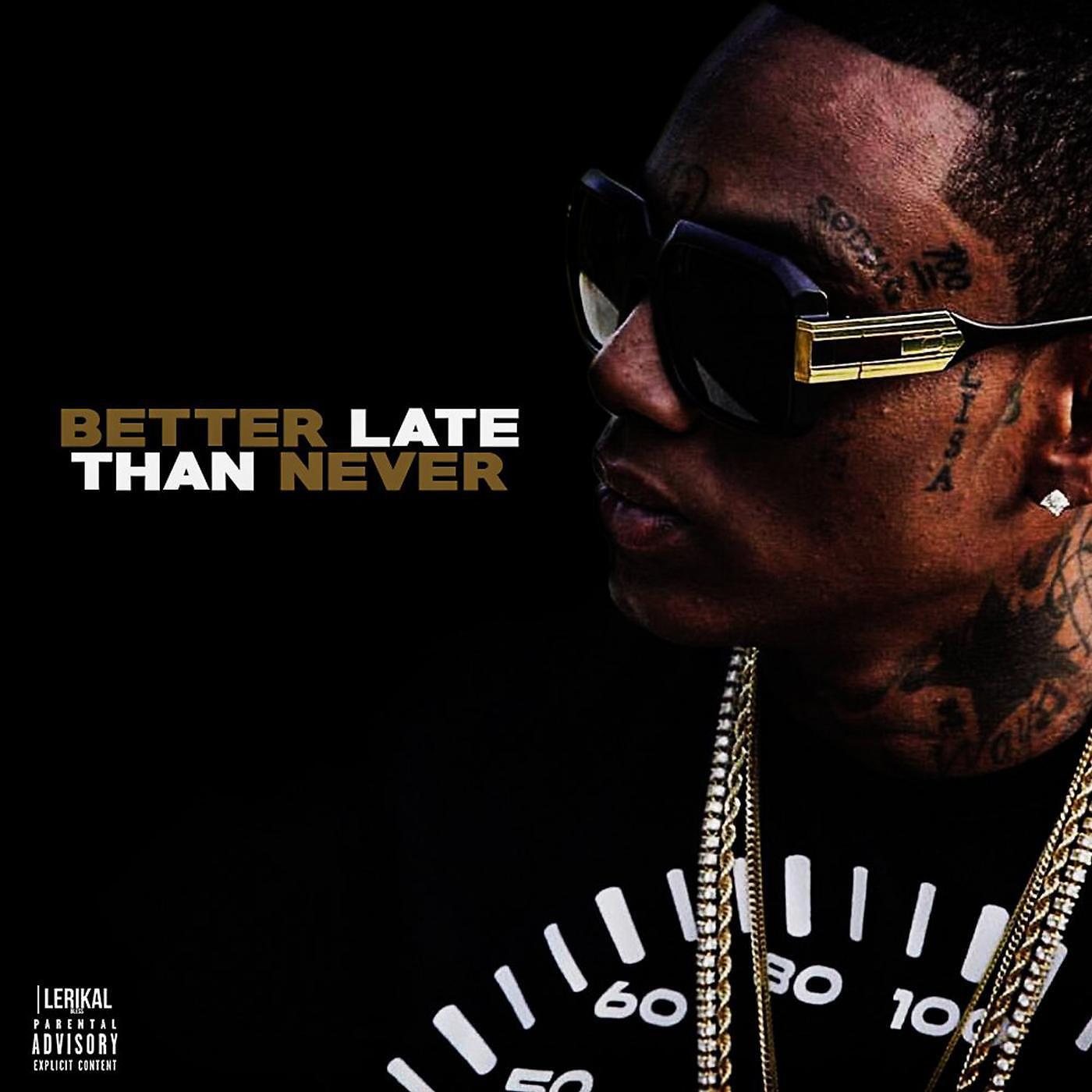 Релиз Better Late Than Never