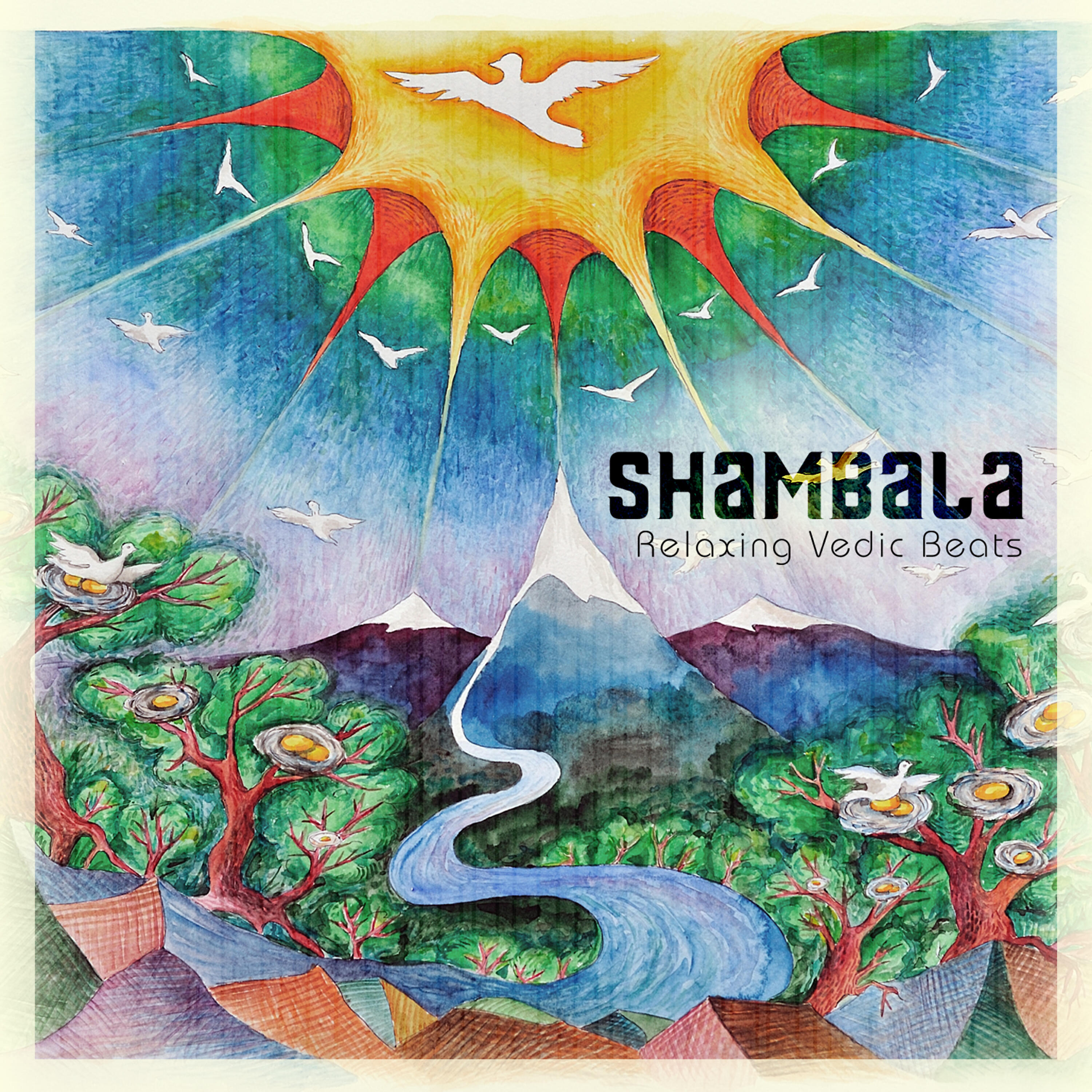 Релиз Shambala - Relaxing Vedic Beats