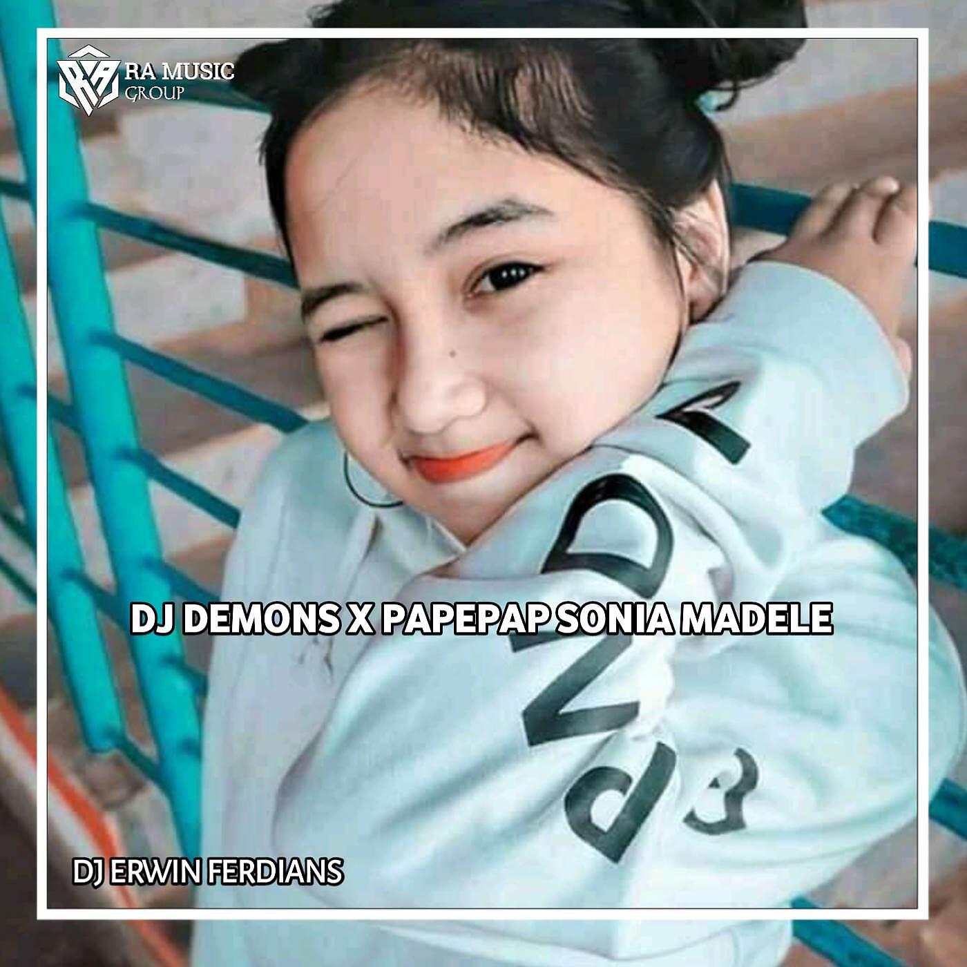 Релиз DJ DEMONS X PAPEPAP SONIA MADELE