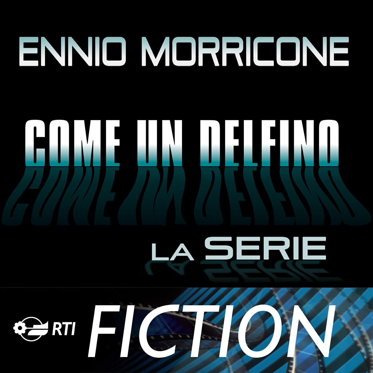 Релиз Come un delfino - la serie (Colonna sonora originale della serie TV)