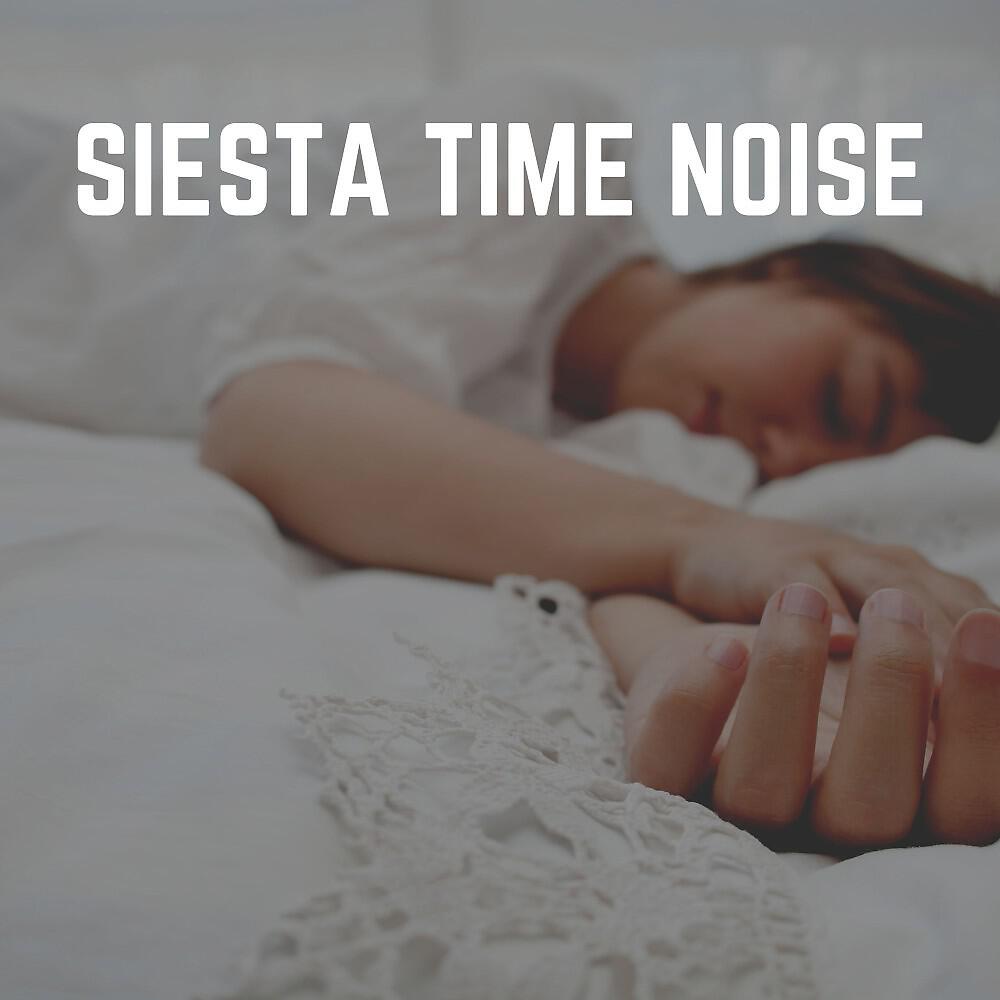 Релиз Siesta Time Noise